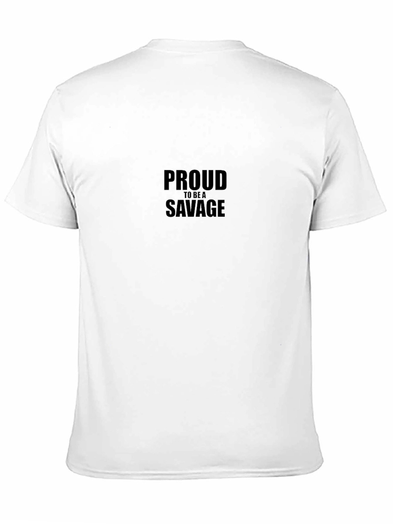 Proud to be a Savage - Black Graphic Tee