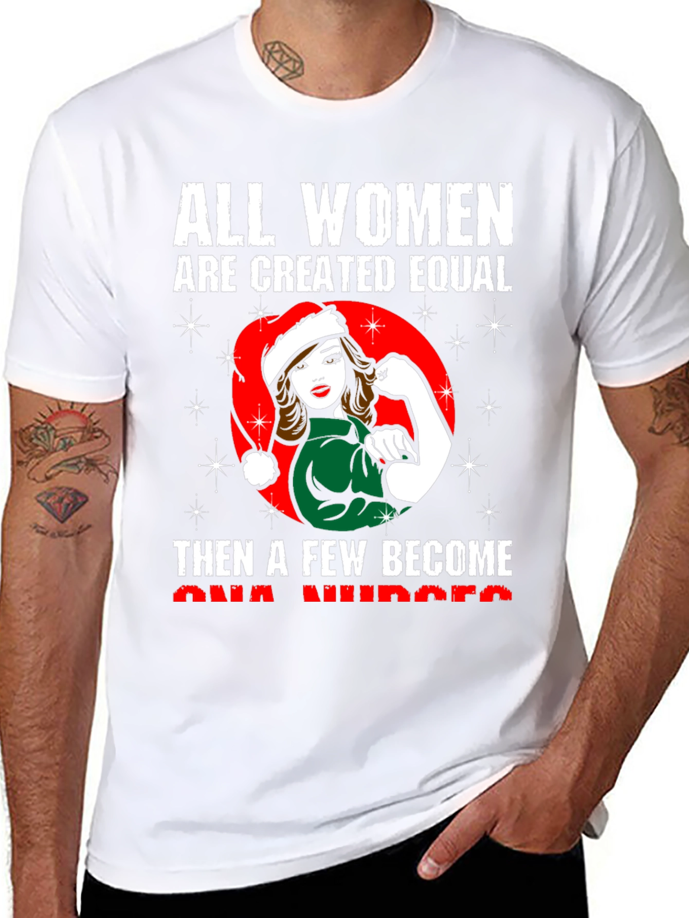 All Women Are Created Equal Nurse T-Shirt