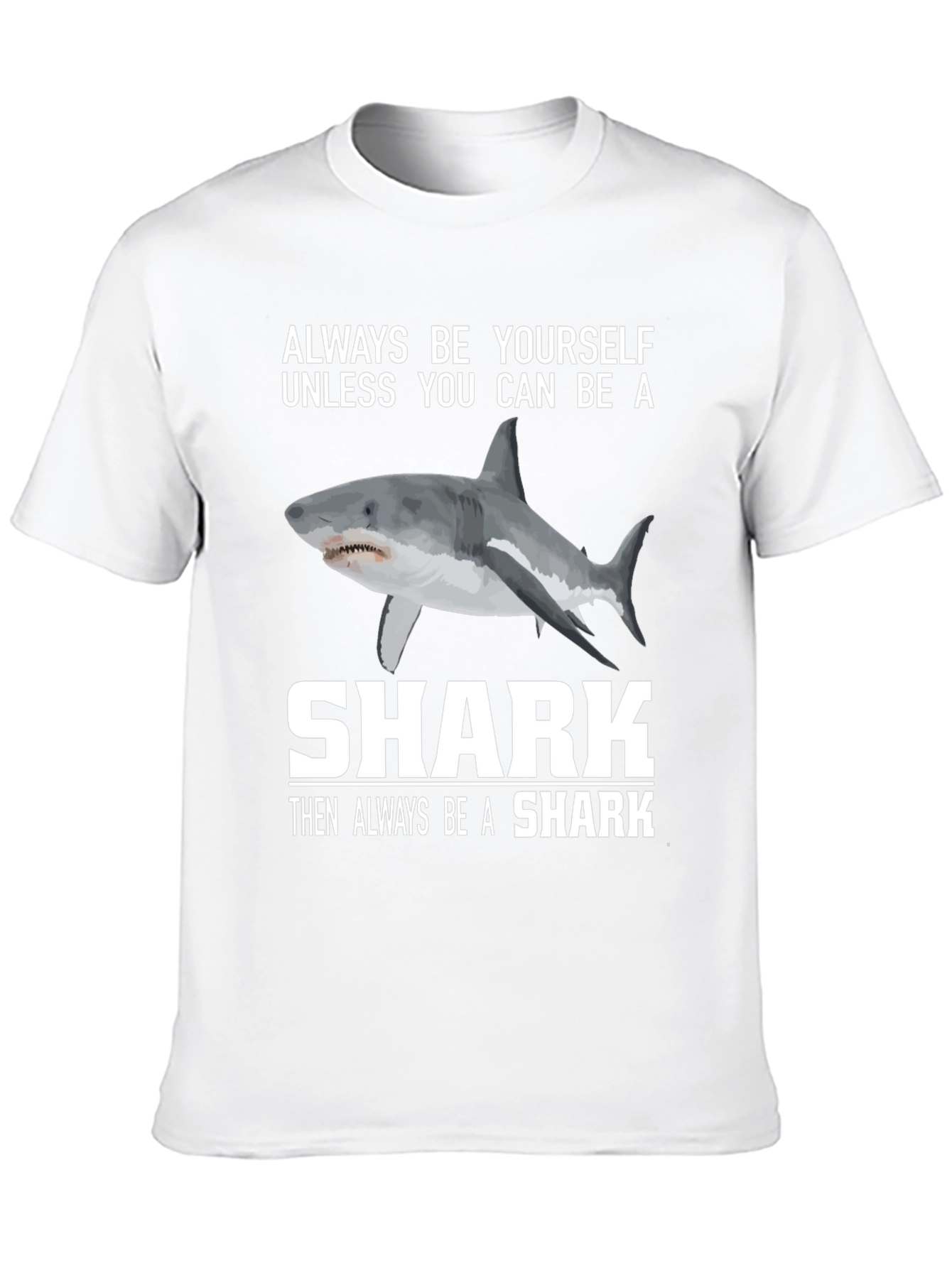 Be a Shark Graphic T-Shirt