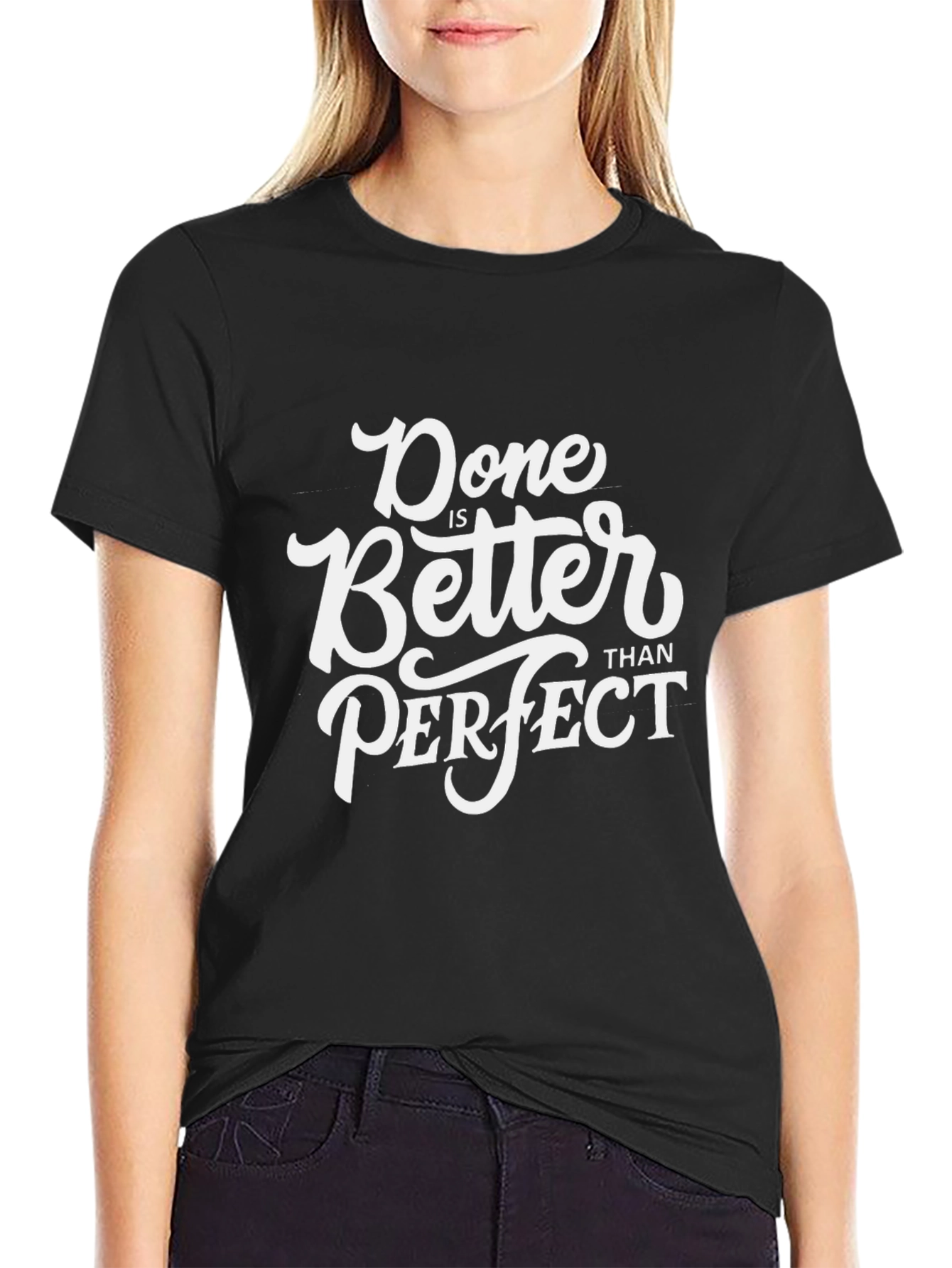 Done is Better Than Perfect Graphic Tee