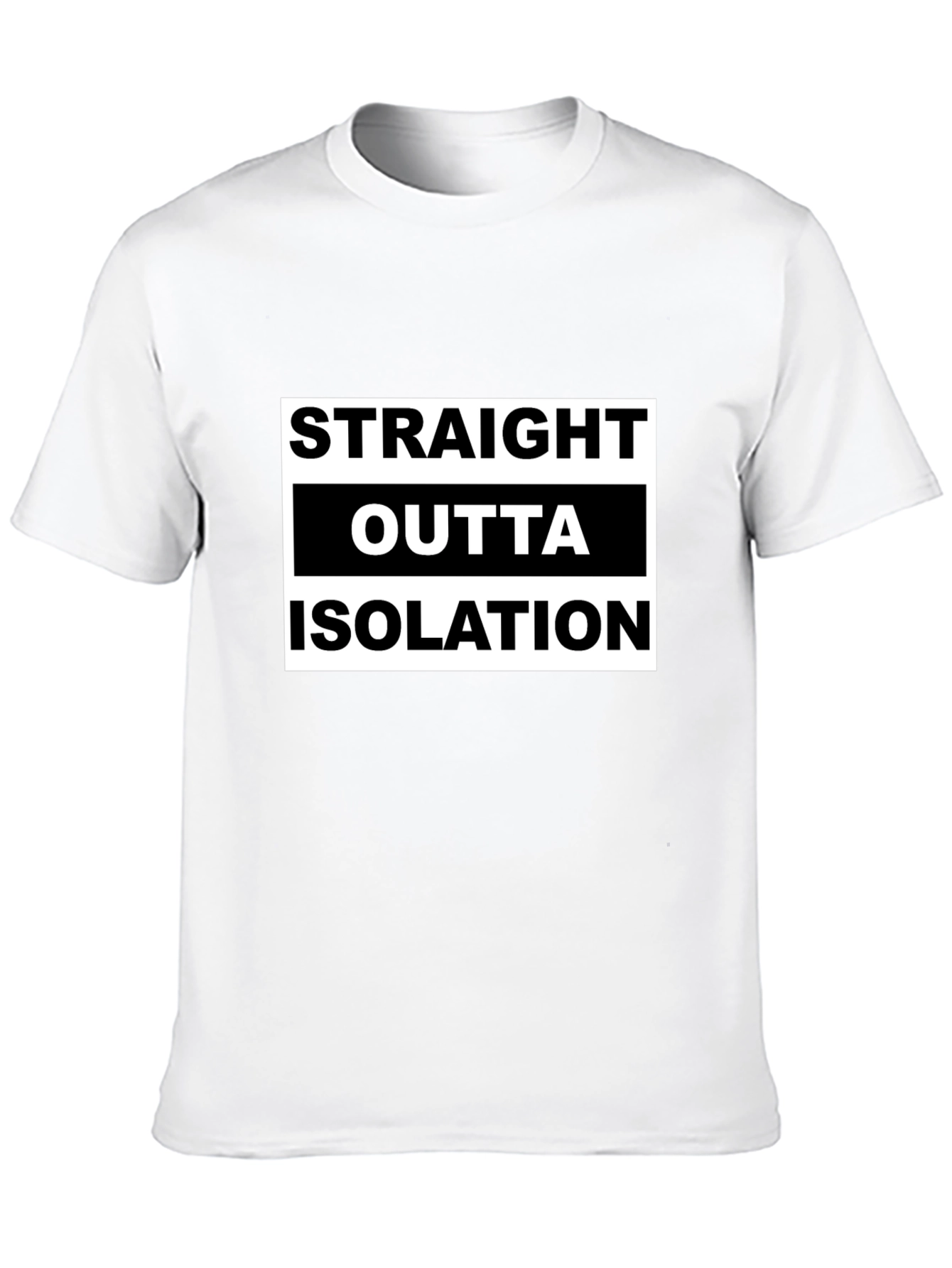 Straight Outta Isolation Graphic Tee