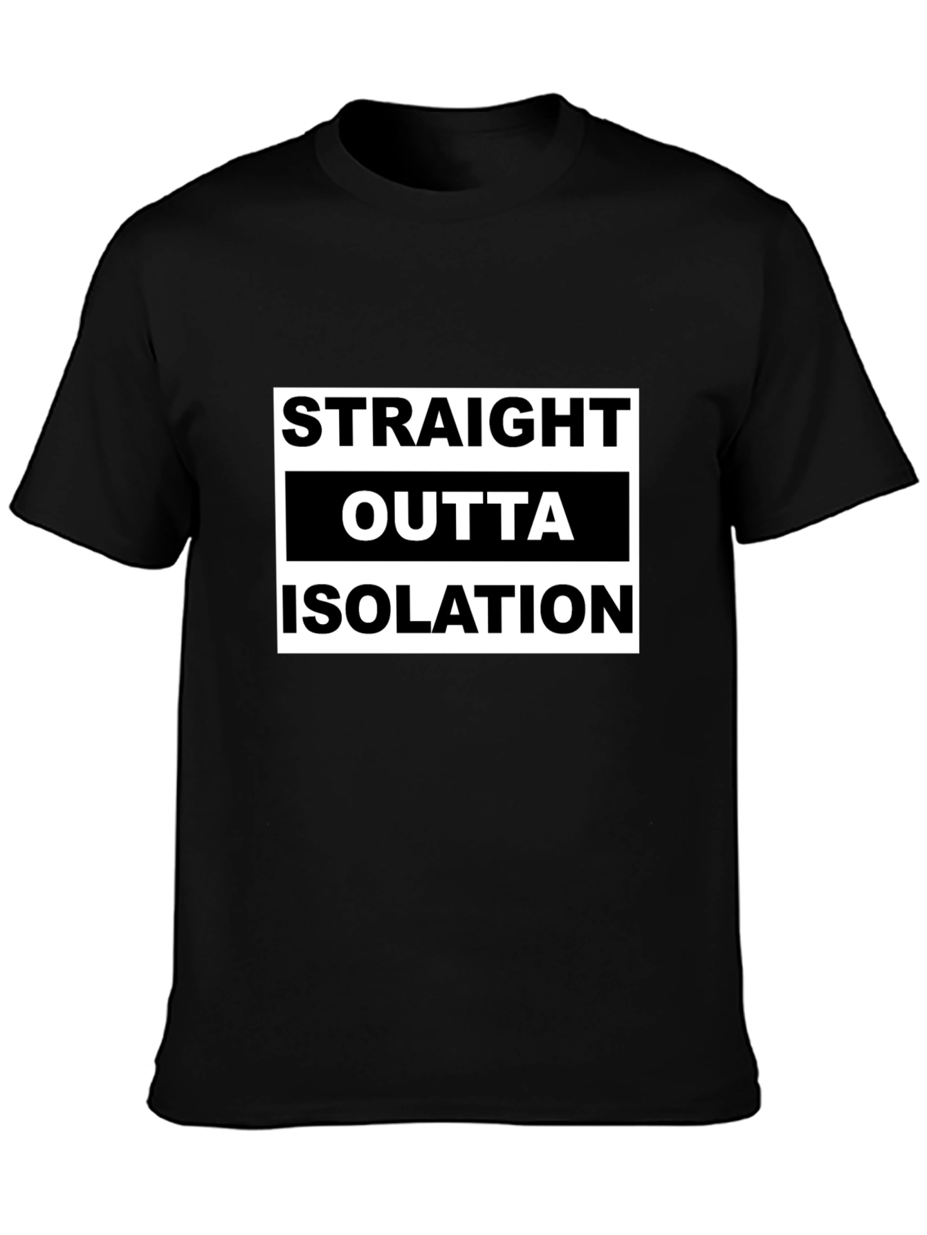 Straight Outta Isolation Graphic Tee