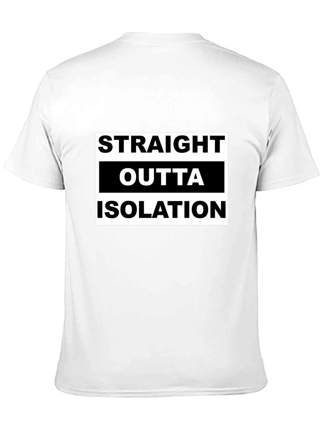 Straight Outta Isolation Graphic Tee