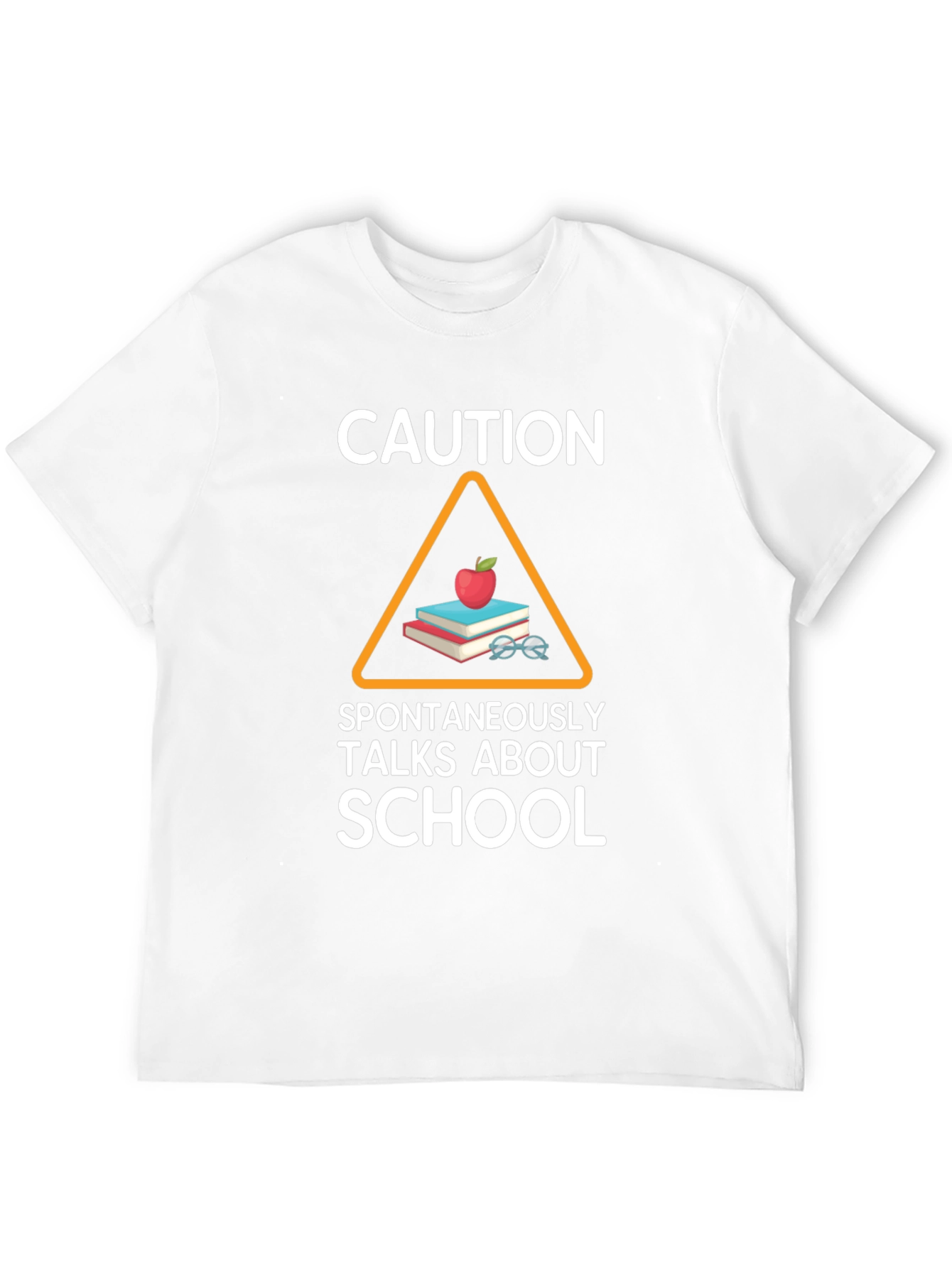 Caution: Spontaneously Talks About School T-Shirt