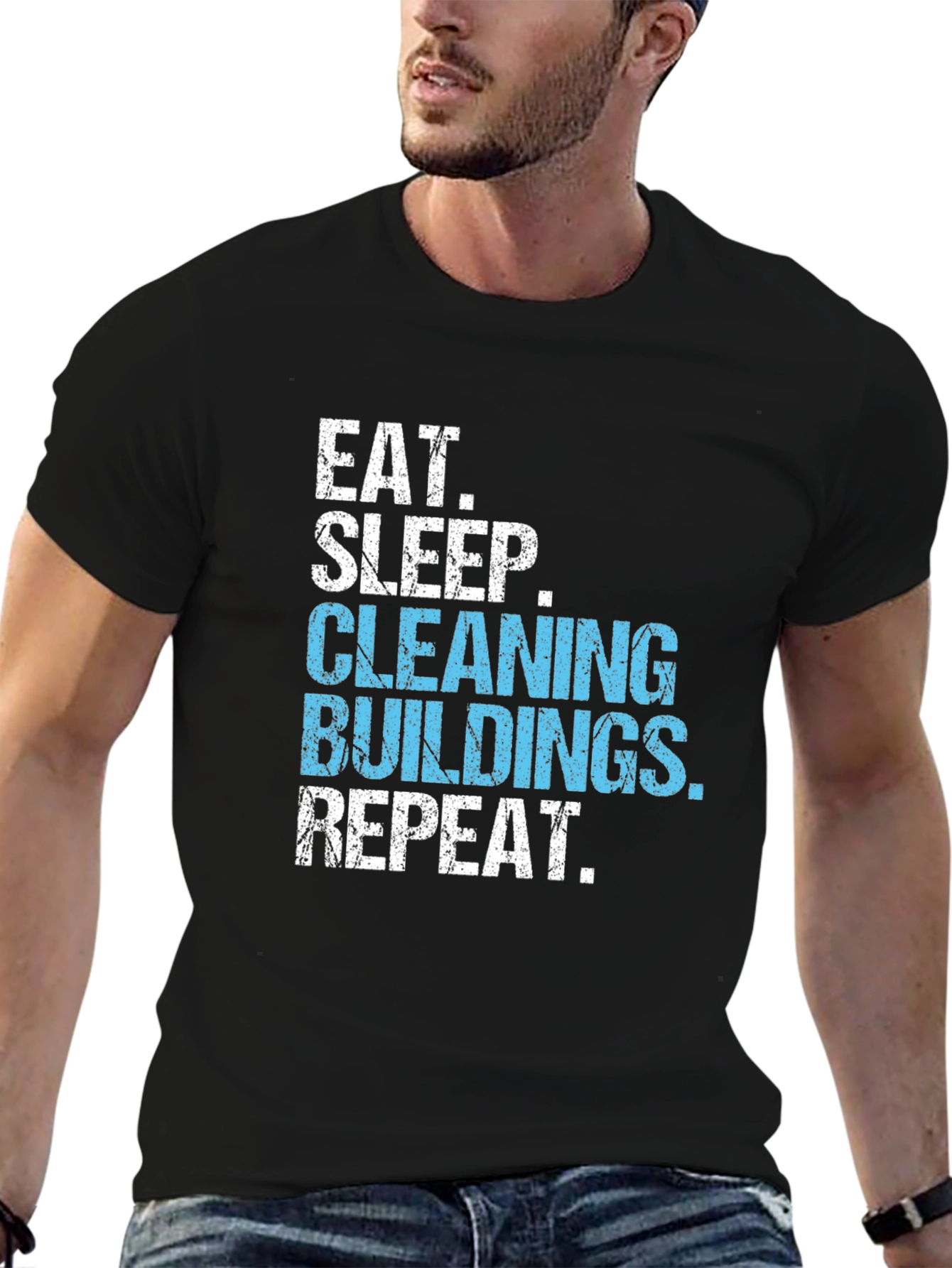 Eat Sleep Cleaning Buildings Repeat Black T-Shirt