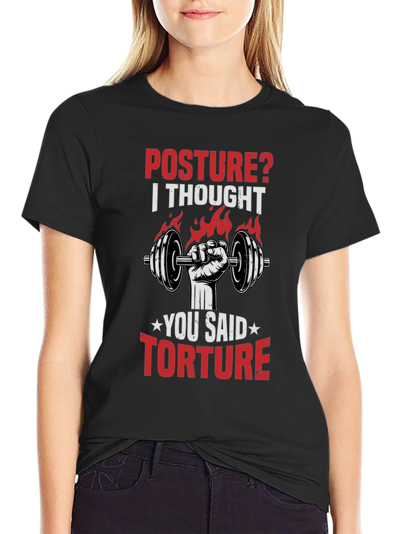 Posture? Torture! Graphic T-Shirt