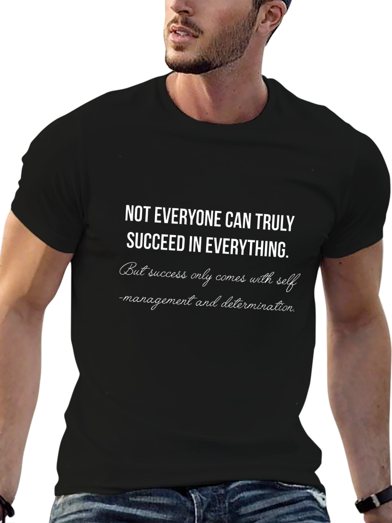 Motivational Quote Black T-Shirt