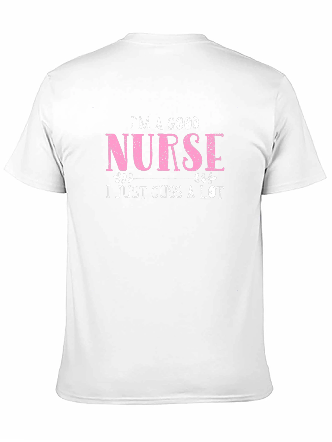 Im a Good Nurse T-Shirt