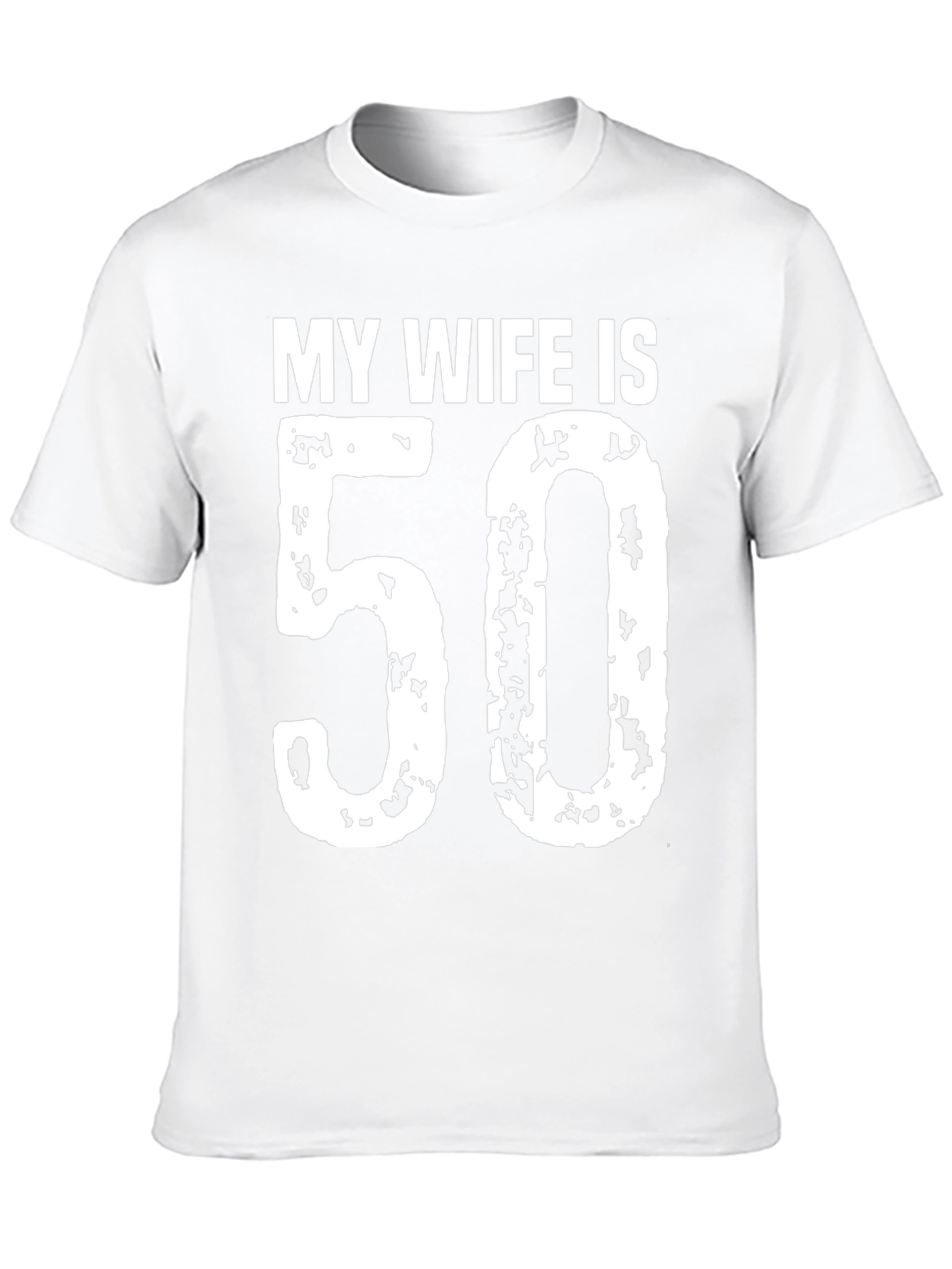 My Wife is 50 T-Shirt - Birthday Gift