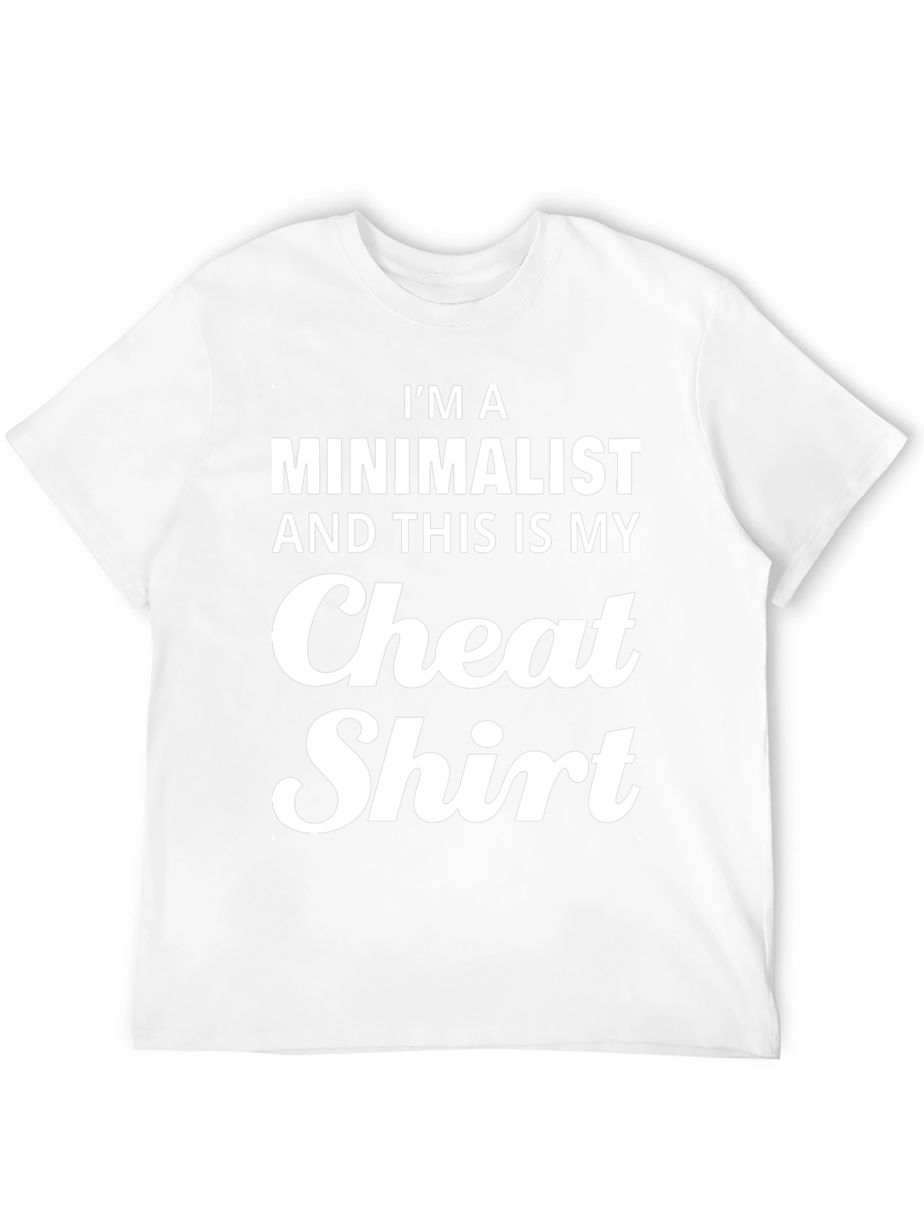 Minimalist Cheat Shirt - Funny Novelty Tee