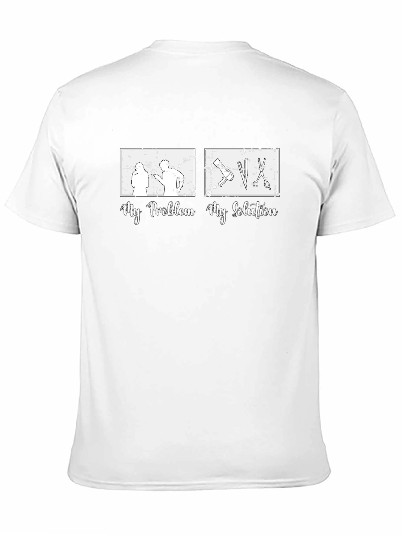 My Problem My Solution Barber T-Shirt