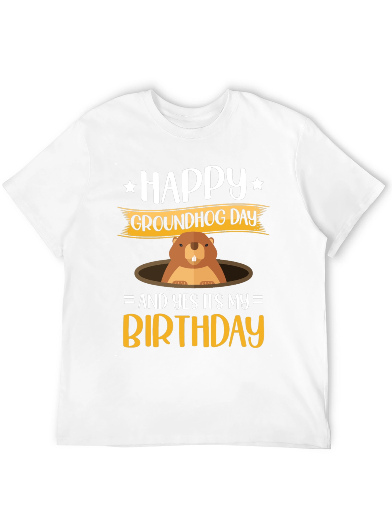 Happy Groundhog Day Birthday T-Shirt