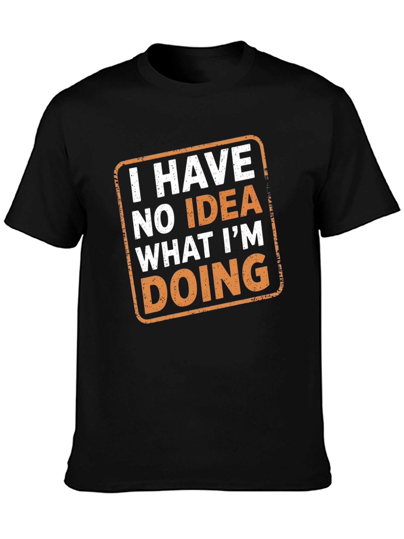 Funny No Idea Graphic T-Shirt