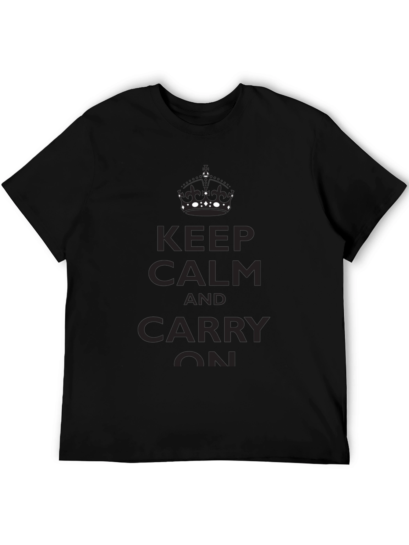 Keep Calm T-Shirt - Black Classic Slogan Tee
