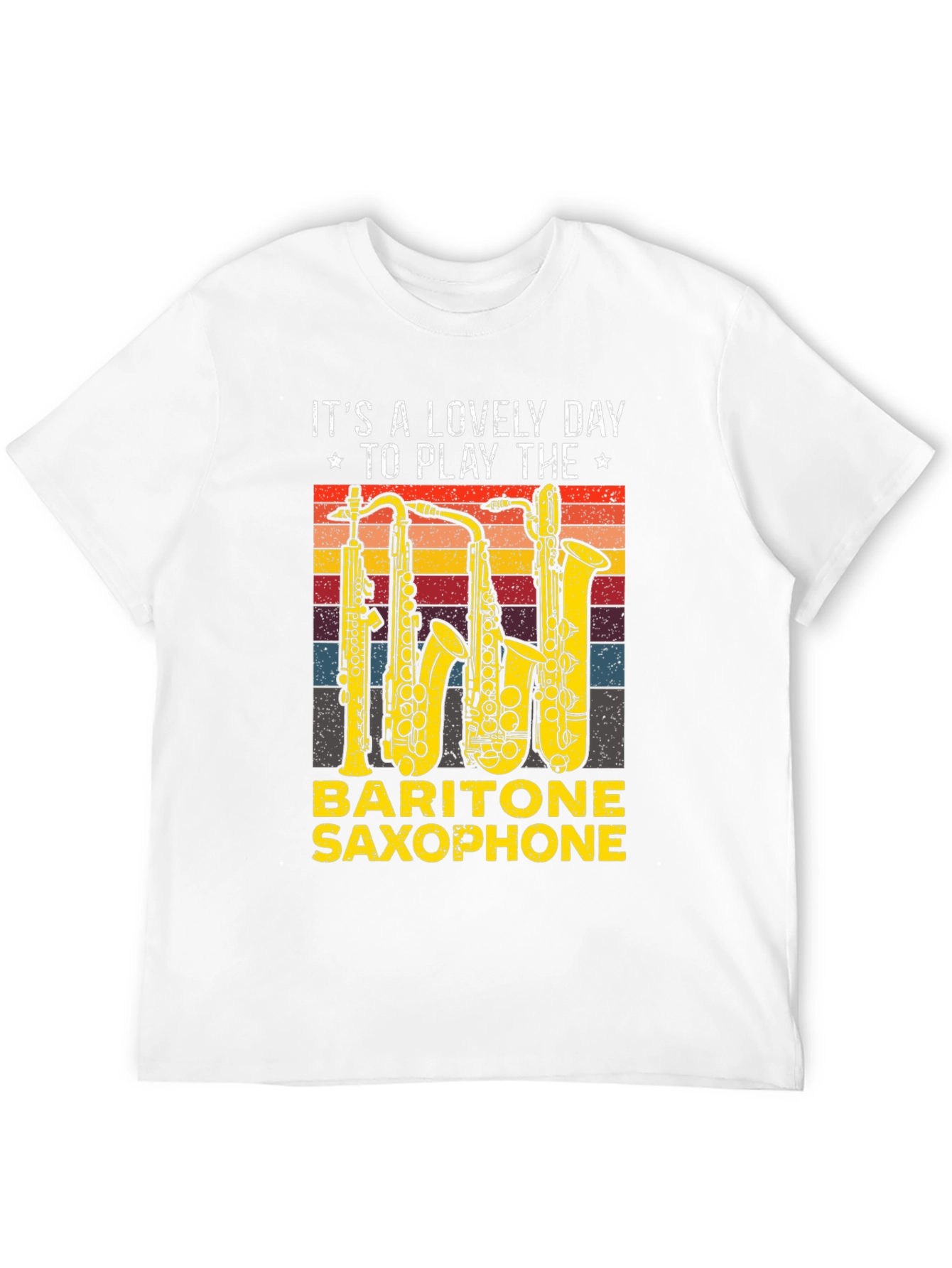 Its A Lovely Day To Play Baritone Saxophone T-Shirt