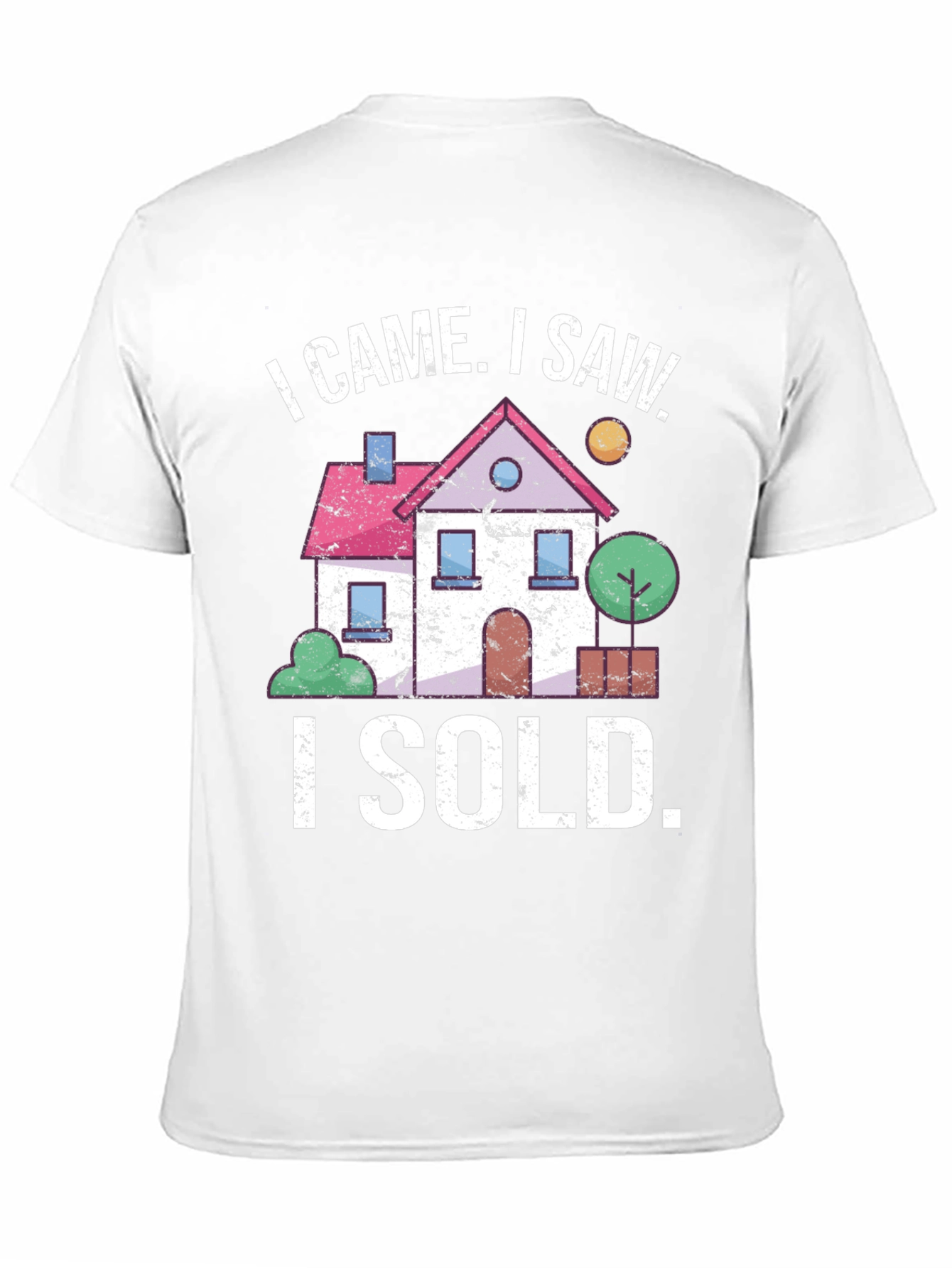 I Came I Saw I Sold T-Shirt