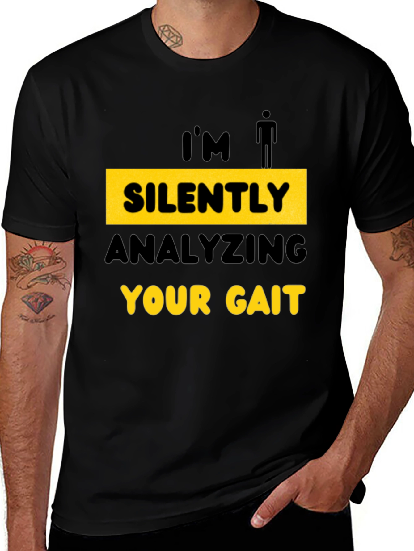 Im Silently Analyzing Your Gait T-Shirt