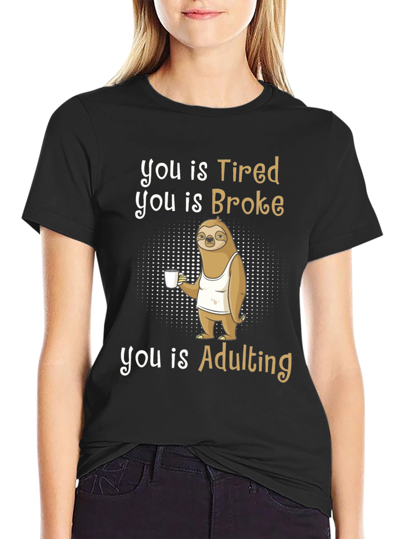 Tired Broke Adulting Sloth Graphic T-Shirt