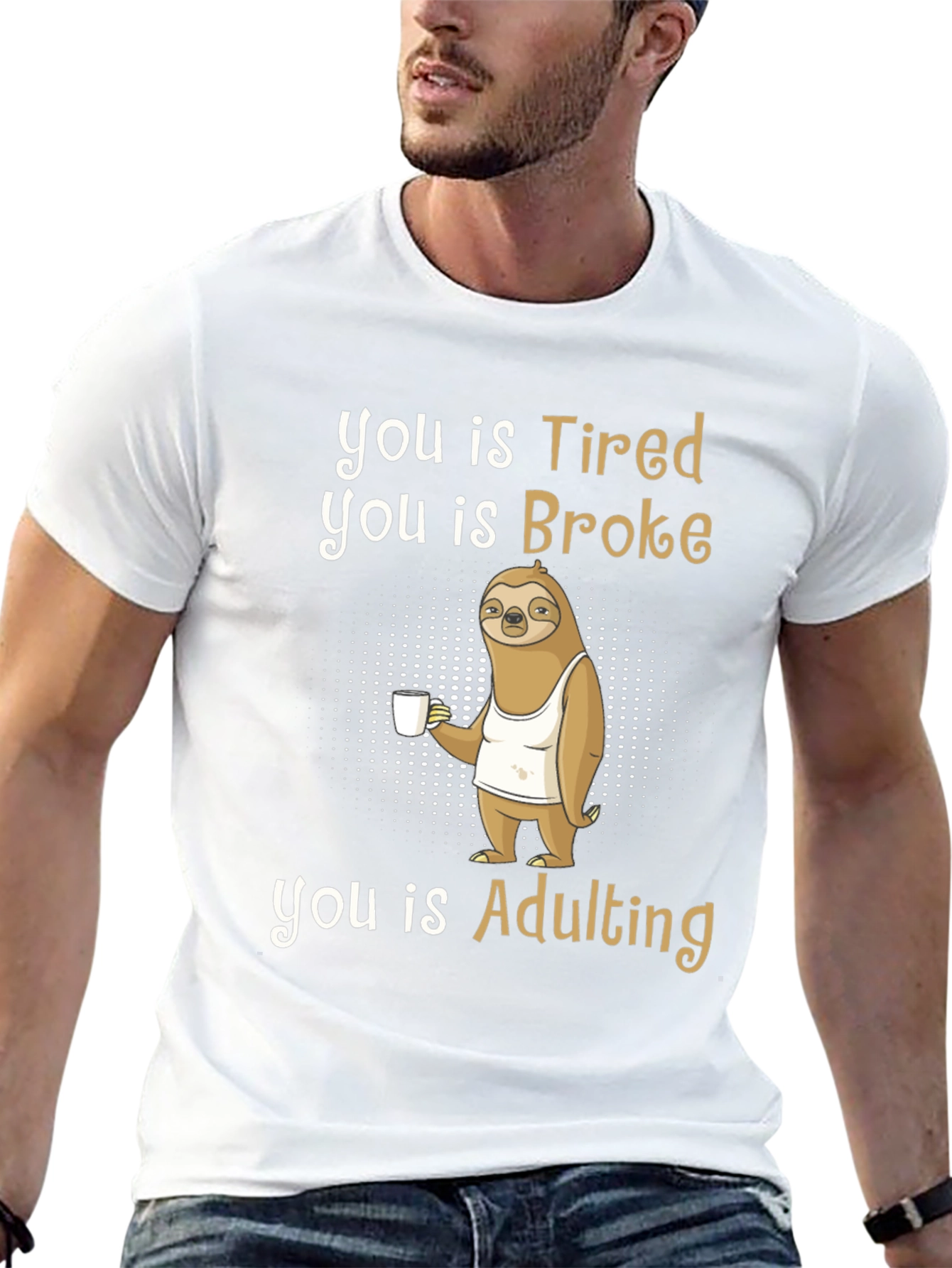 Tired Broke Adulting Sloth Graphic T-Shirt