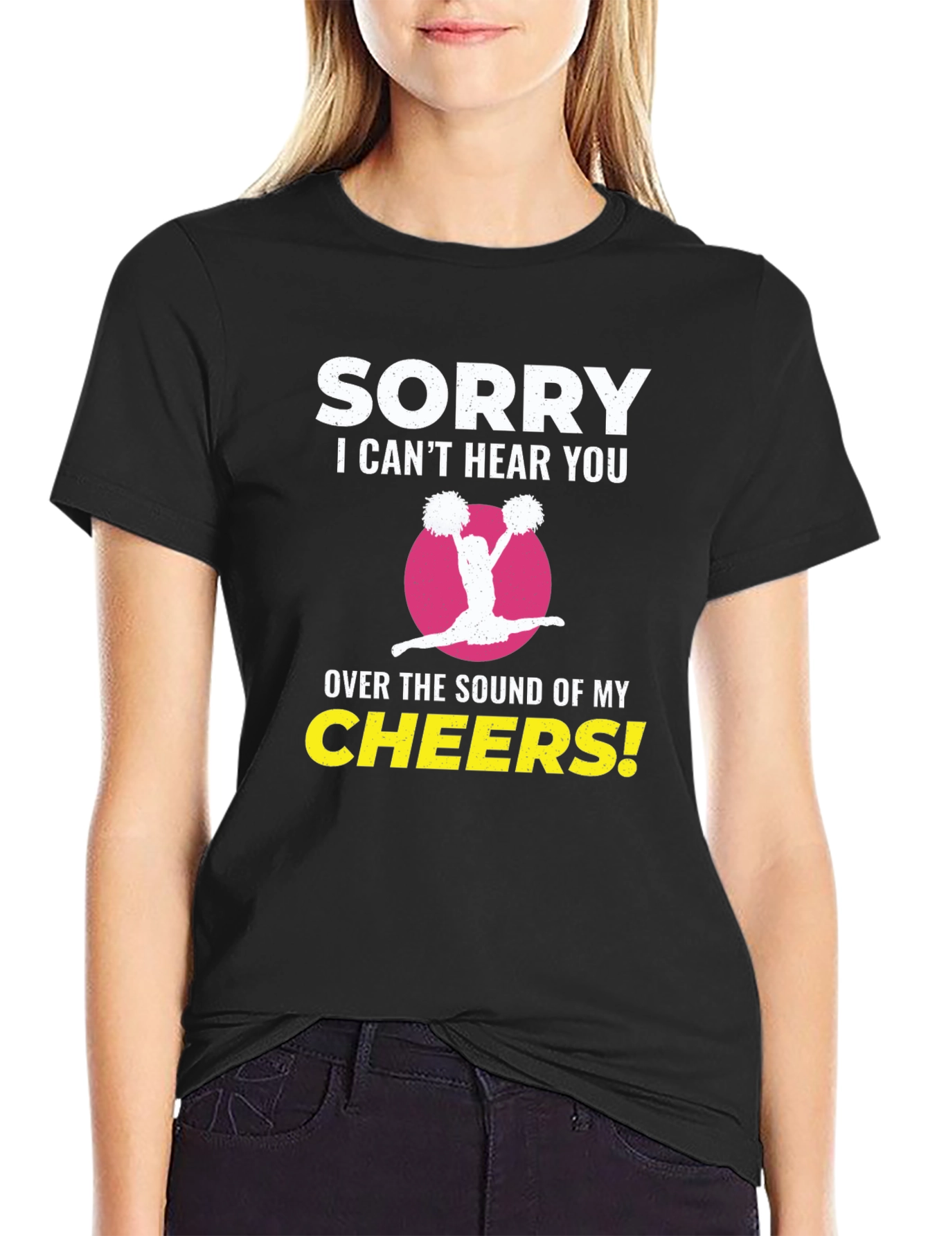 Sorry I Cant Hear You Cheerleader T-Shirt
