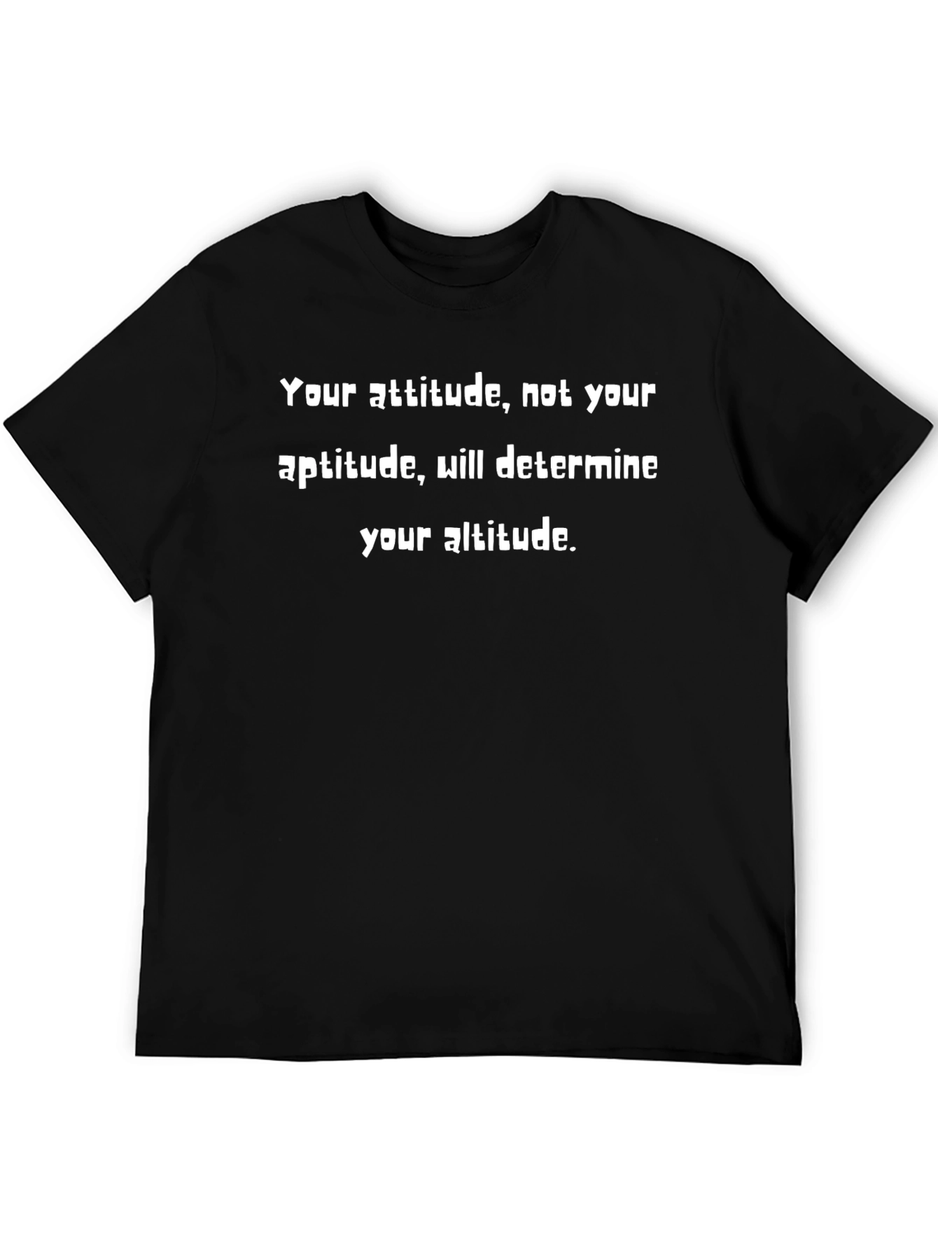 Attitude Determines Altitude Graphic Tee