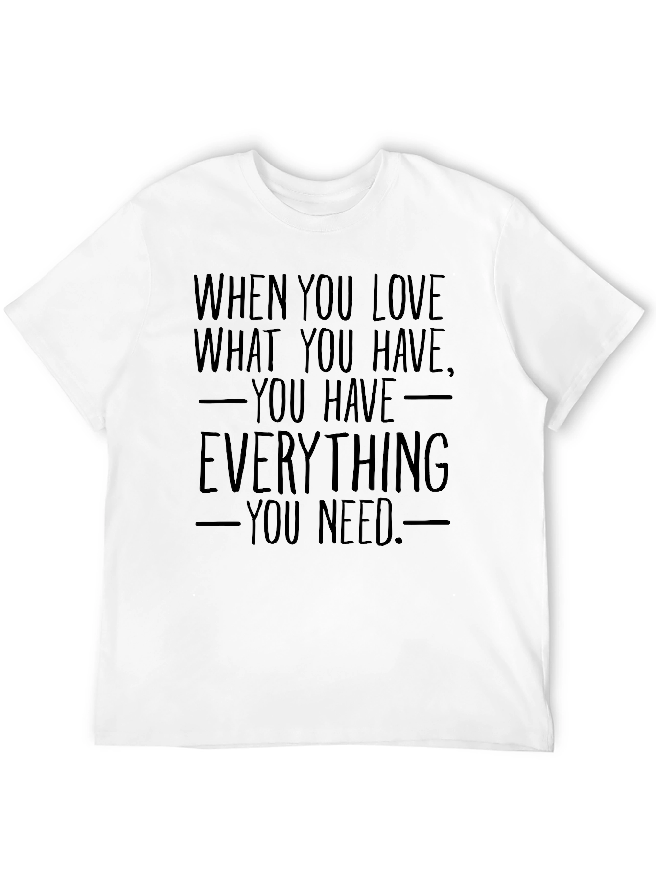 Inspirational Quote Graphic T-Shirt