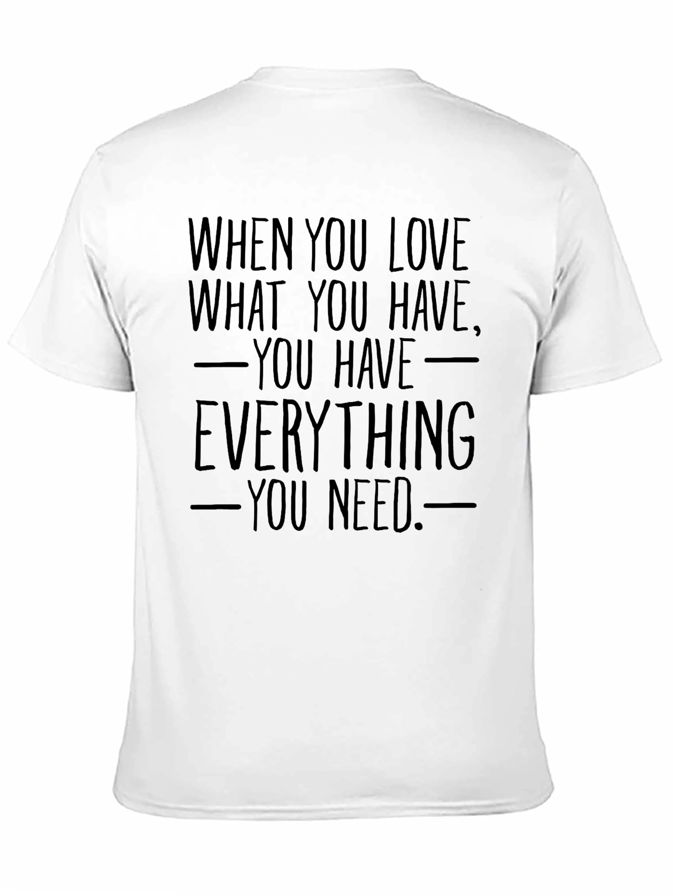 Inspirational Quote Graphic T-Shirt