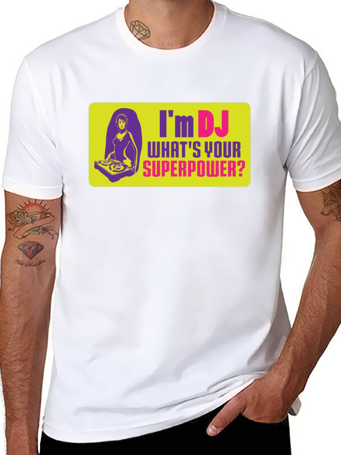 Im DJ Whats Your Superpower T-Shirt