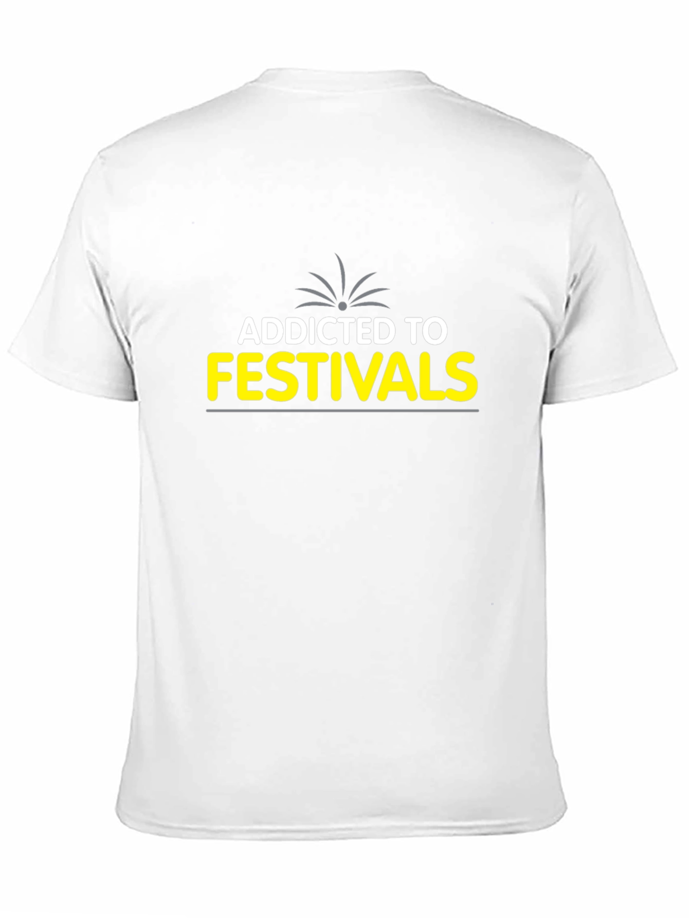 Addicted to Festivals Graphic T-Shirt