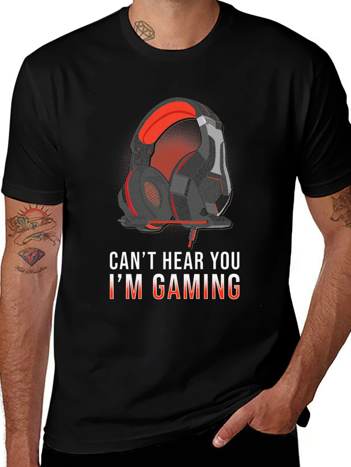 Cant Hear You Im Gaming T-Shirt