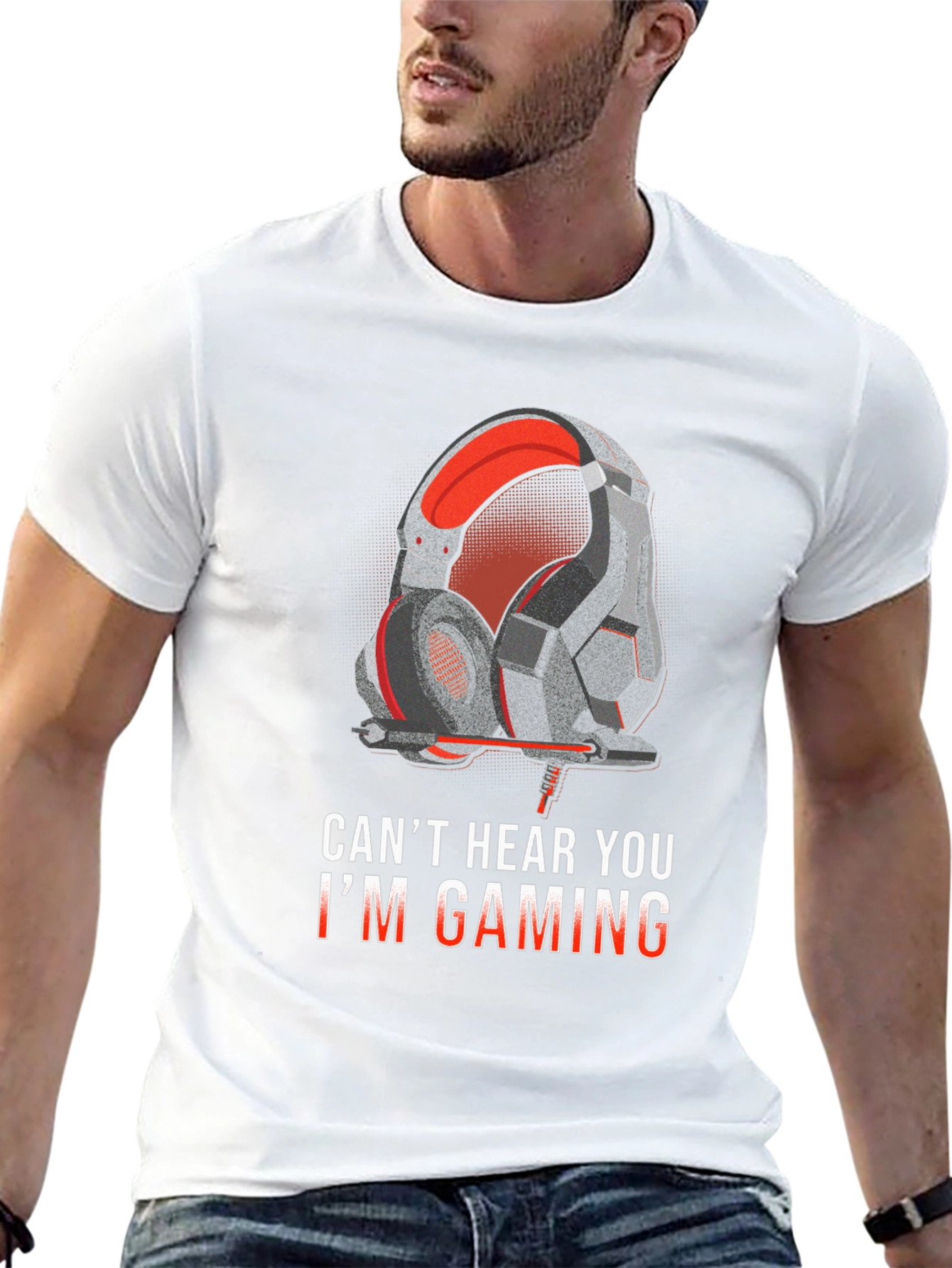 Cant Hear You Im Gaming T-Shirt