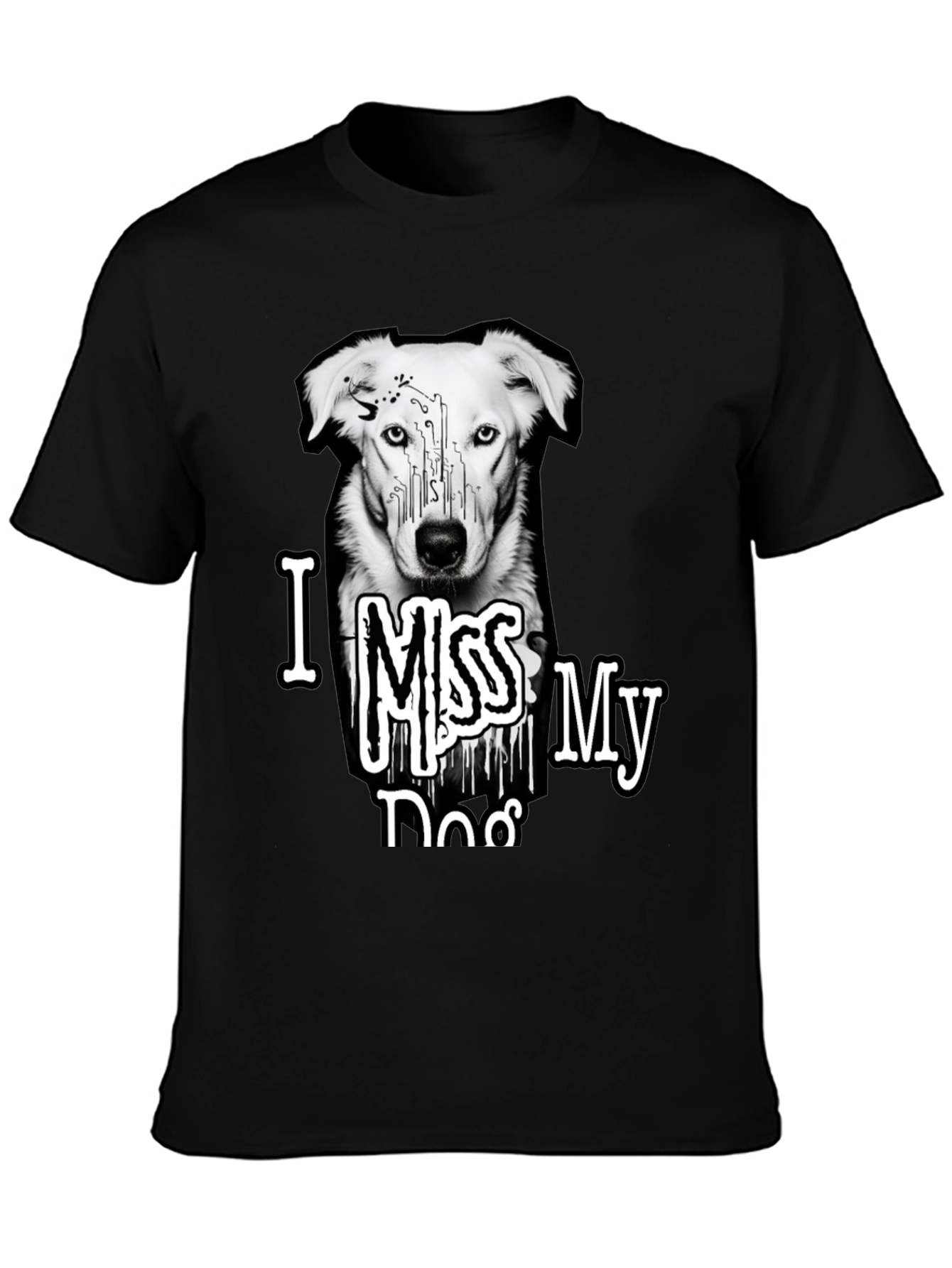 I Miss My Dog T-Shirt - Unisex