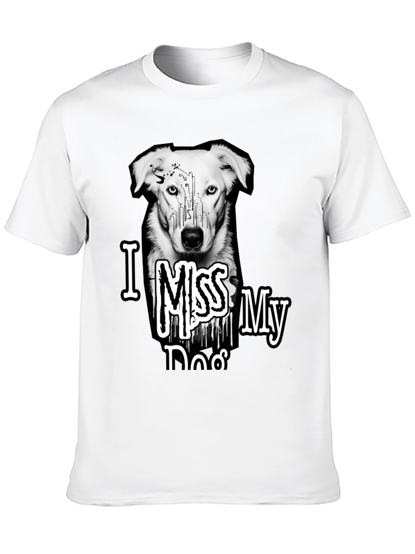 I Miss My Dog T-Shirt - Unisex