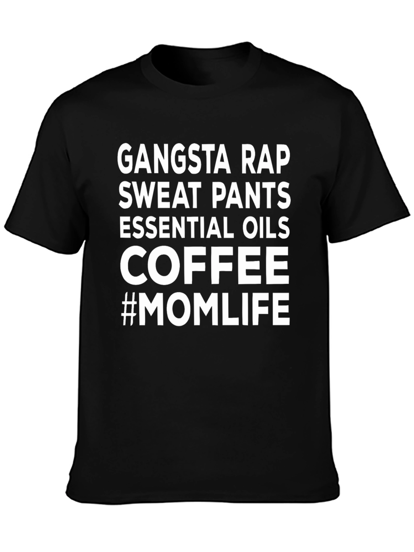 Gangsta Rap Coffee Momlife T-Shirt