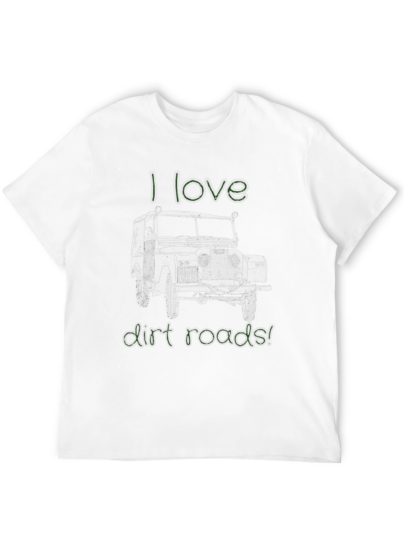 I Love Dirt Roads Graphic Tee