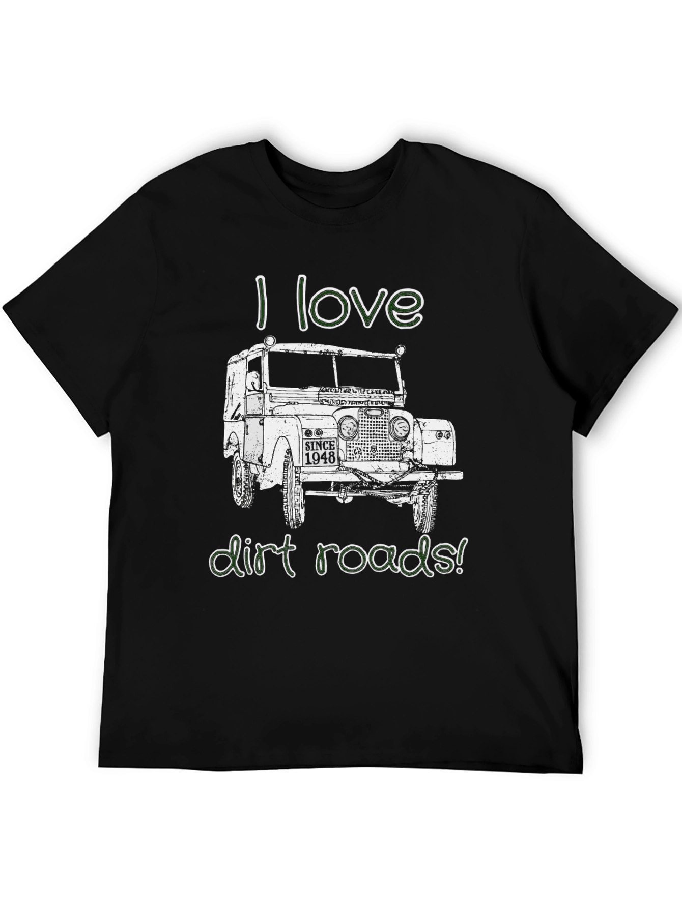 I Love Dirt Roads Graphic Tee