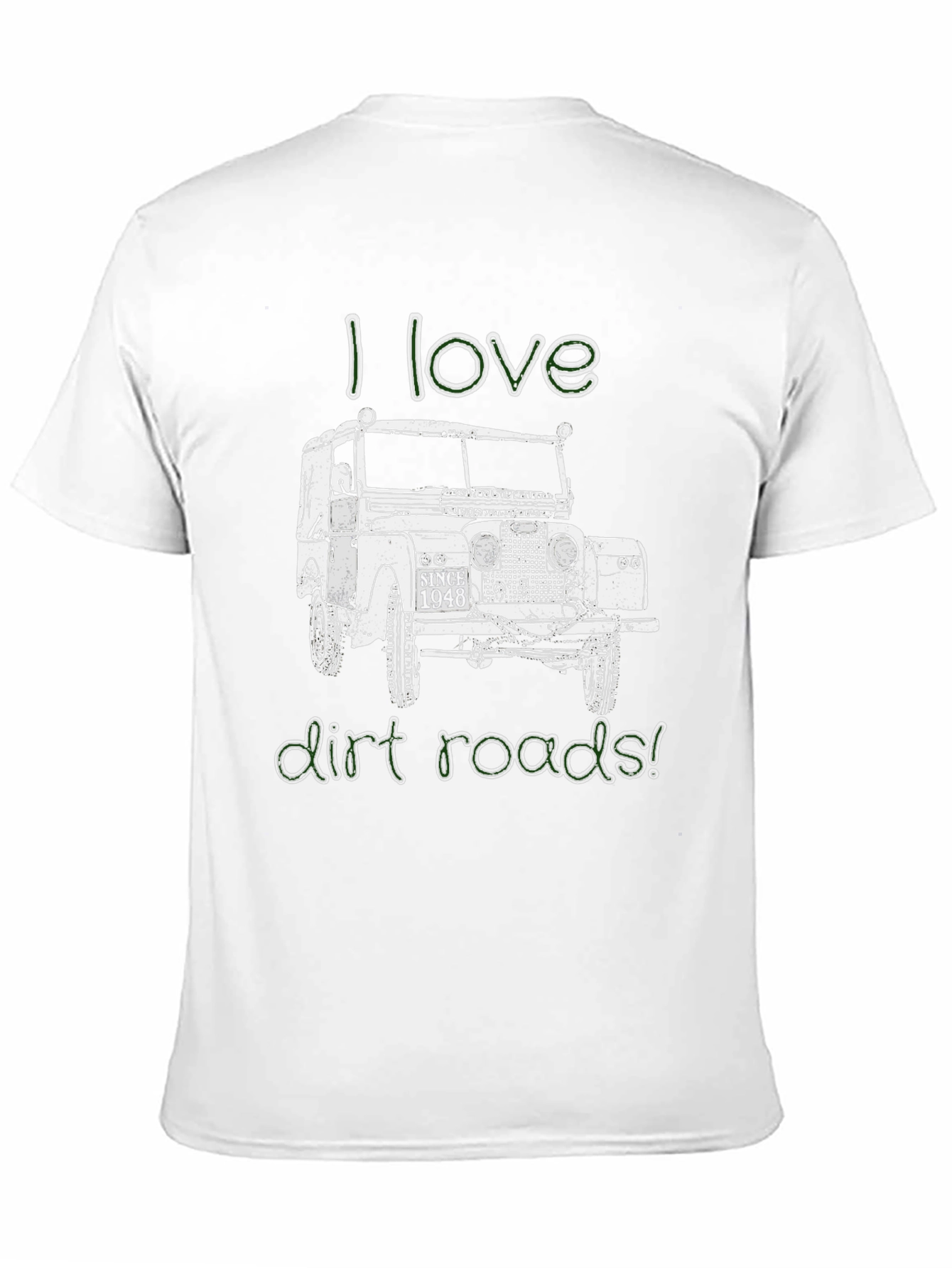 I Love Dirt Roads Graphic Tee