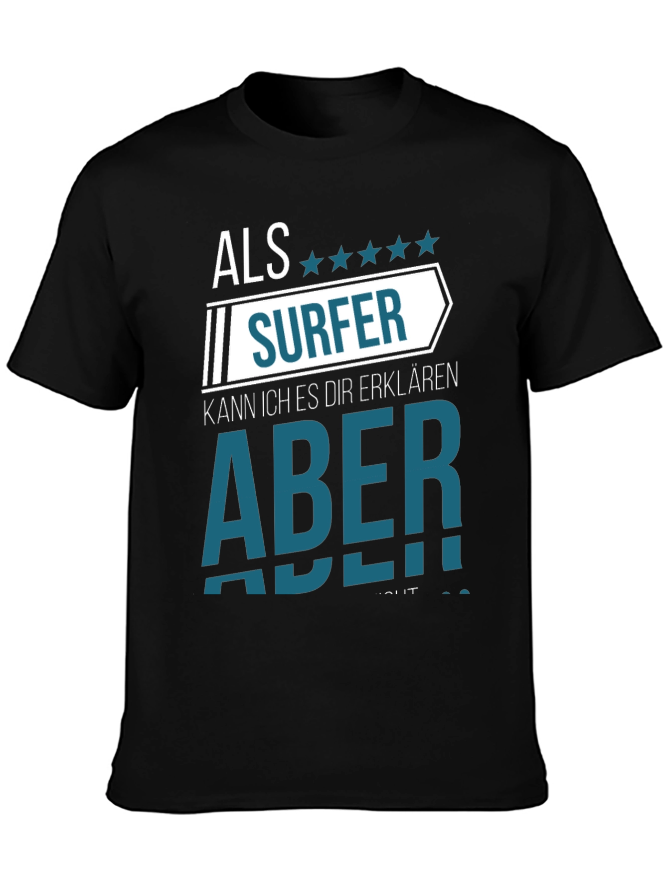 Surfer Tee - Funny German Saying Shirt