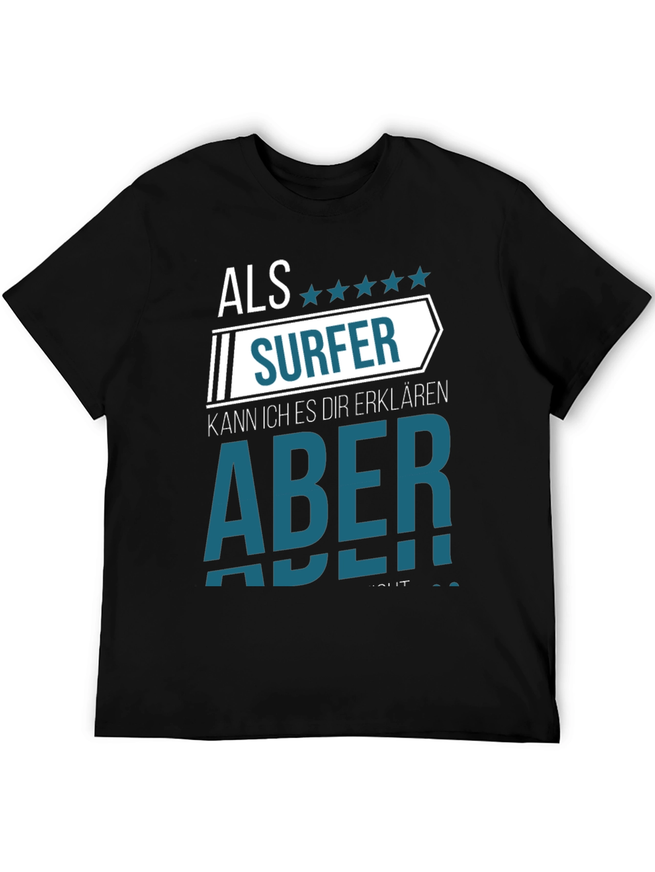 Surfer Tee - Funny German Saying Shirt