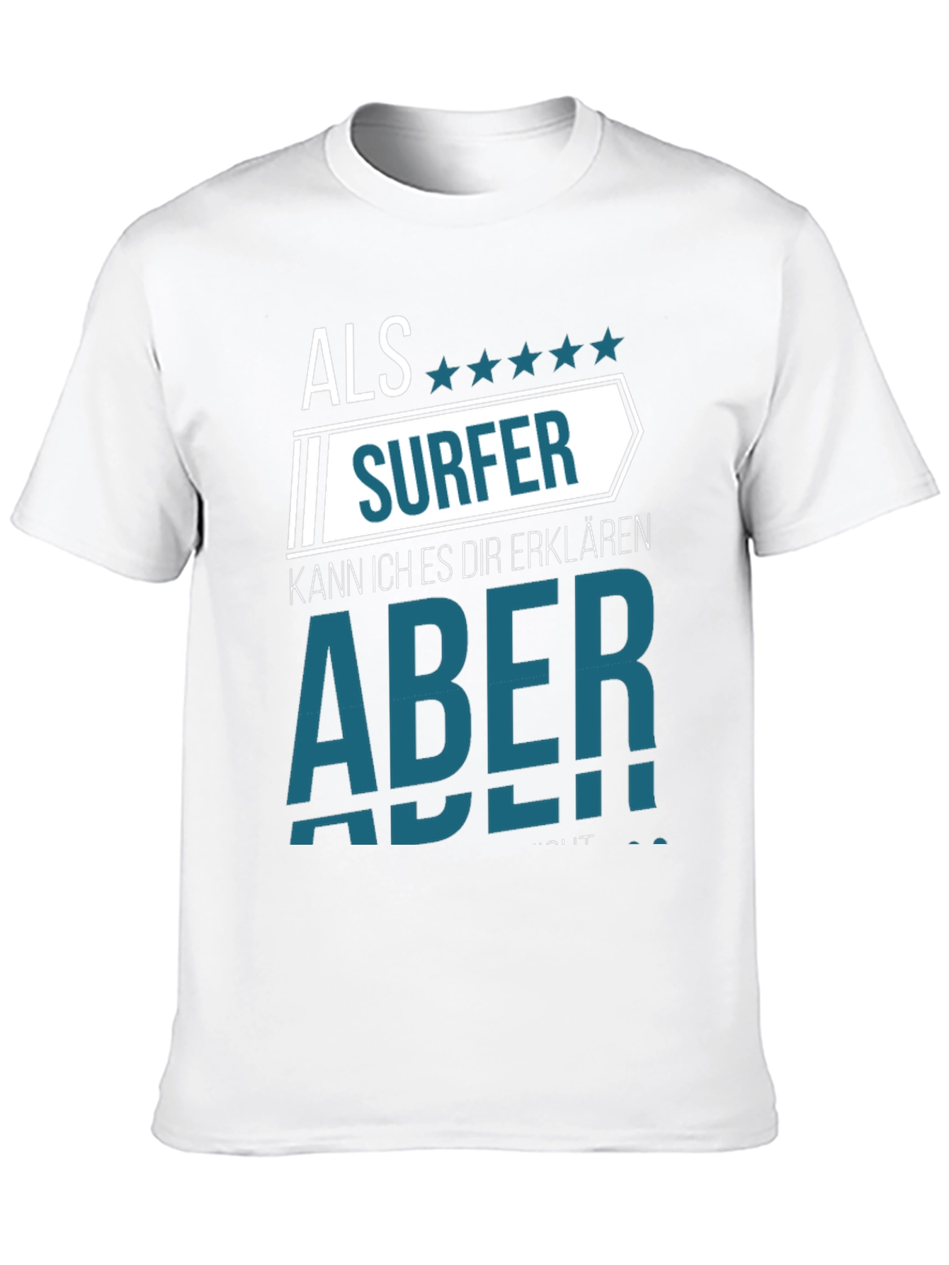 Surfer Tee - Funny German Saying Shirt