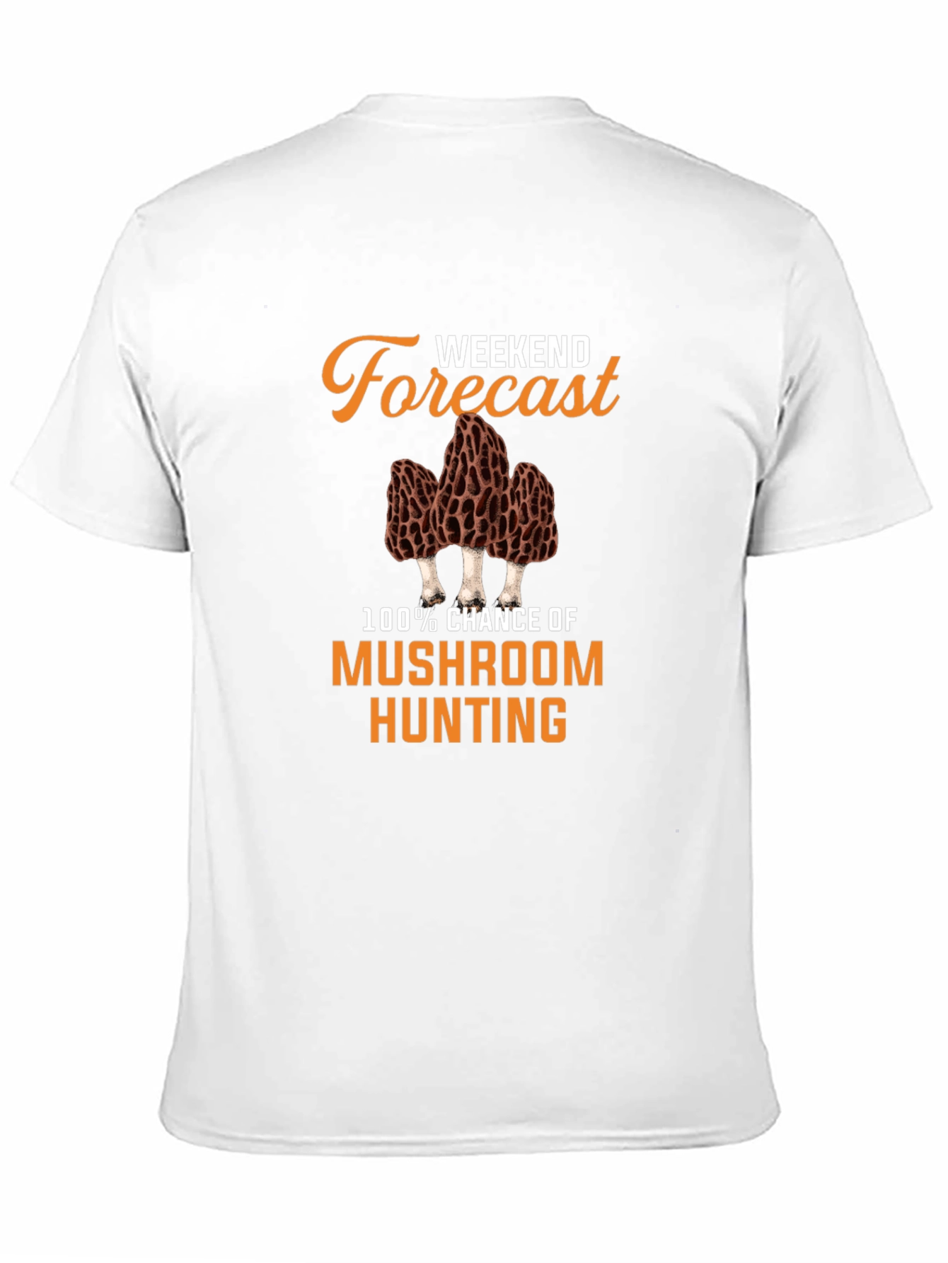 Weekend Forecast Mushroom Hunting T-Shirt