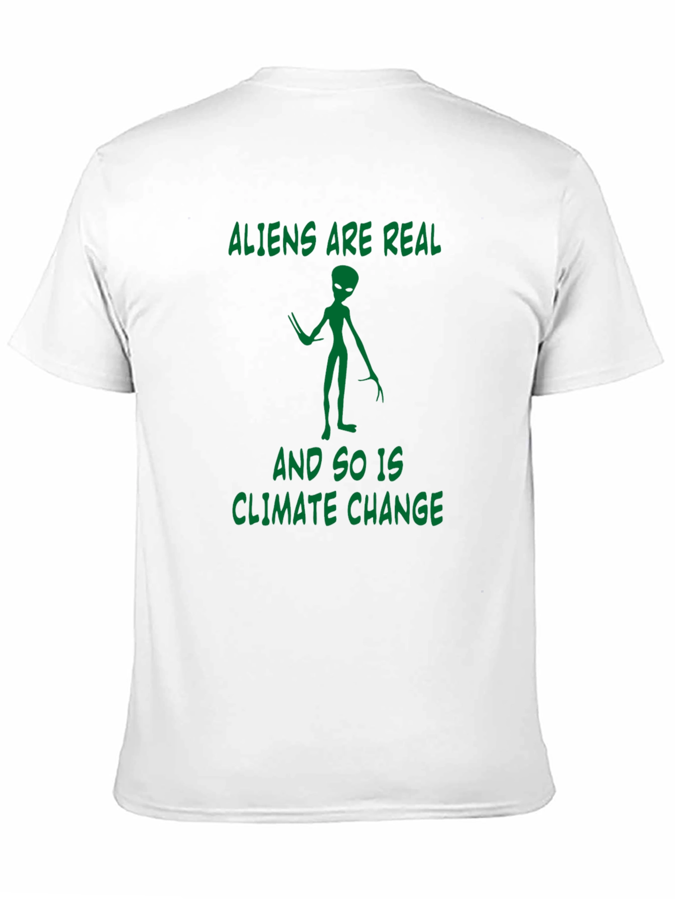 Aliens Are Real Graphic T-Shirt