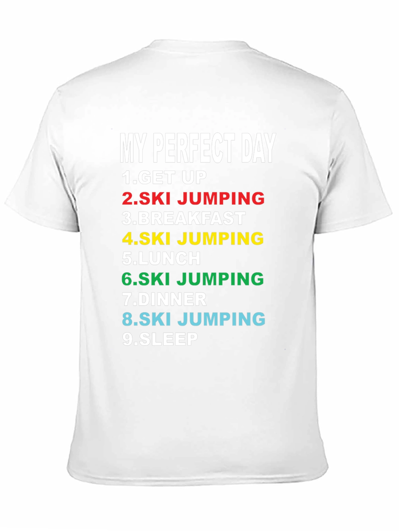 My Perfect Day Ski Jumping T-Shirt