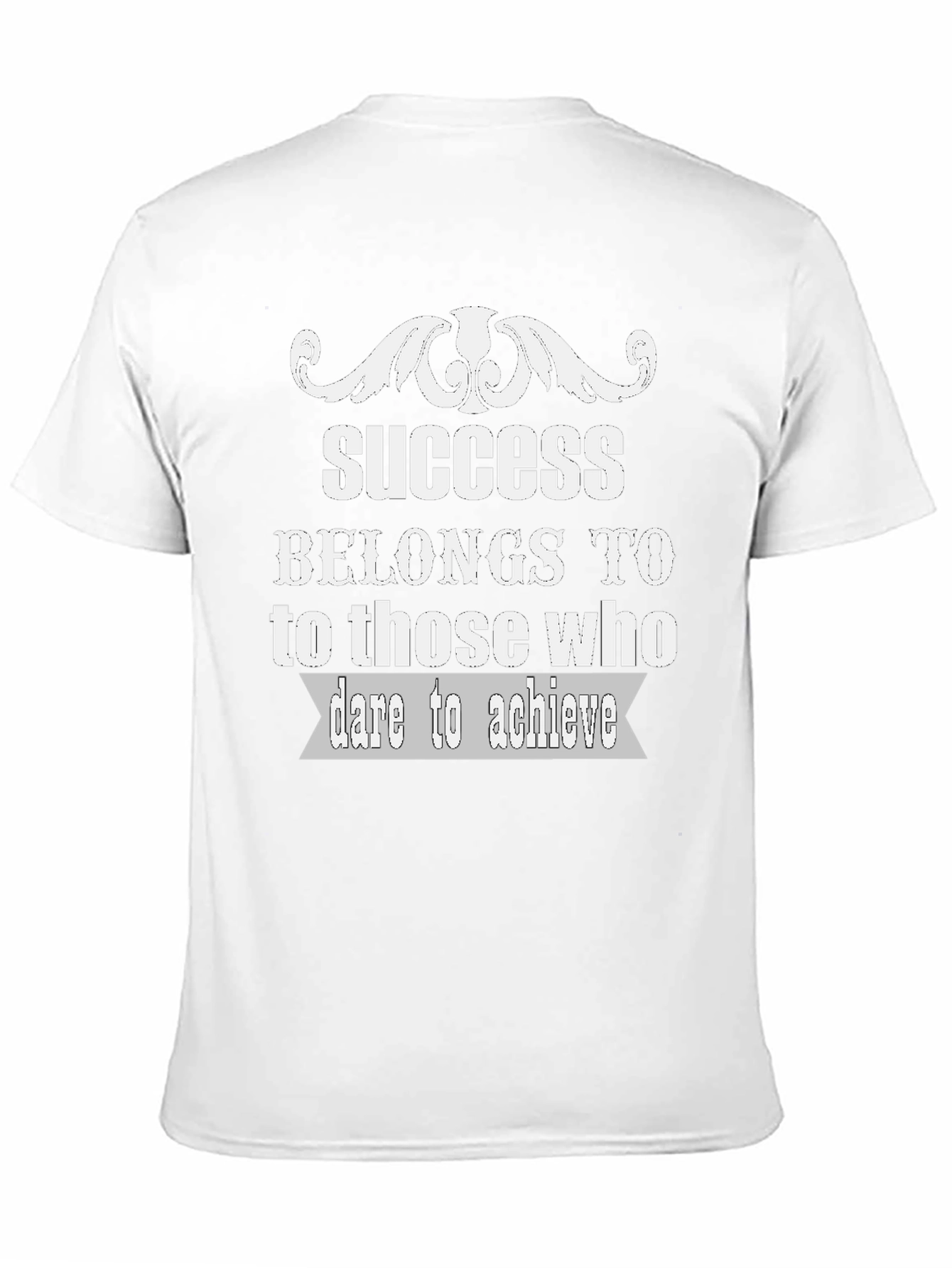 Success T-Shirt - Dare to Achieve Motivation