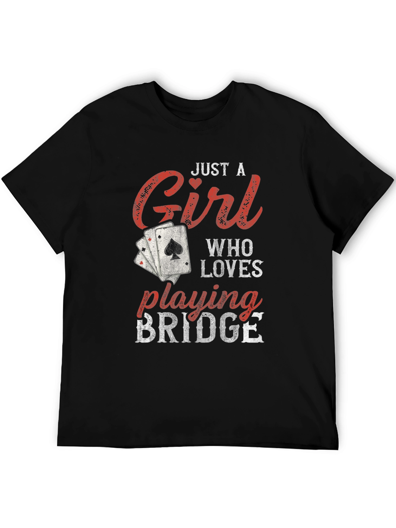 Just a Girl Who Loves Playing Bridge T-Shirt
