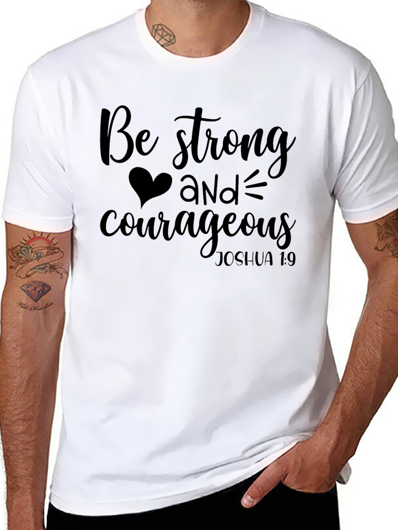 Be Strong and Courageous Christian T-Shirt