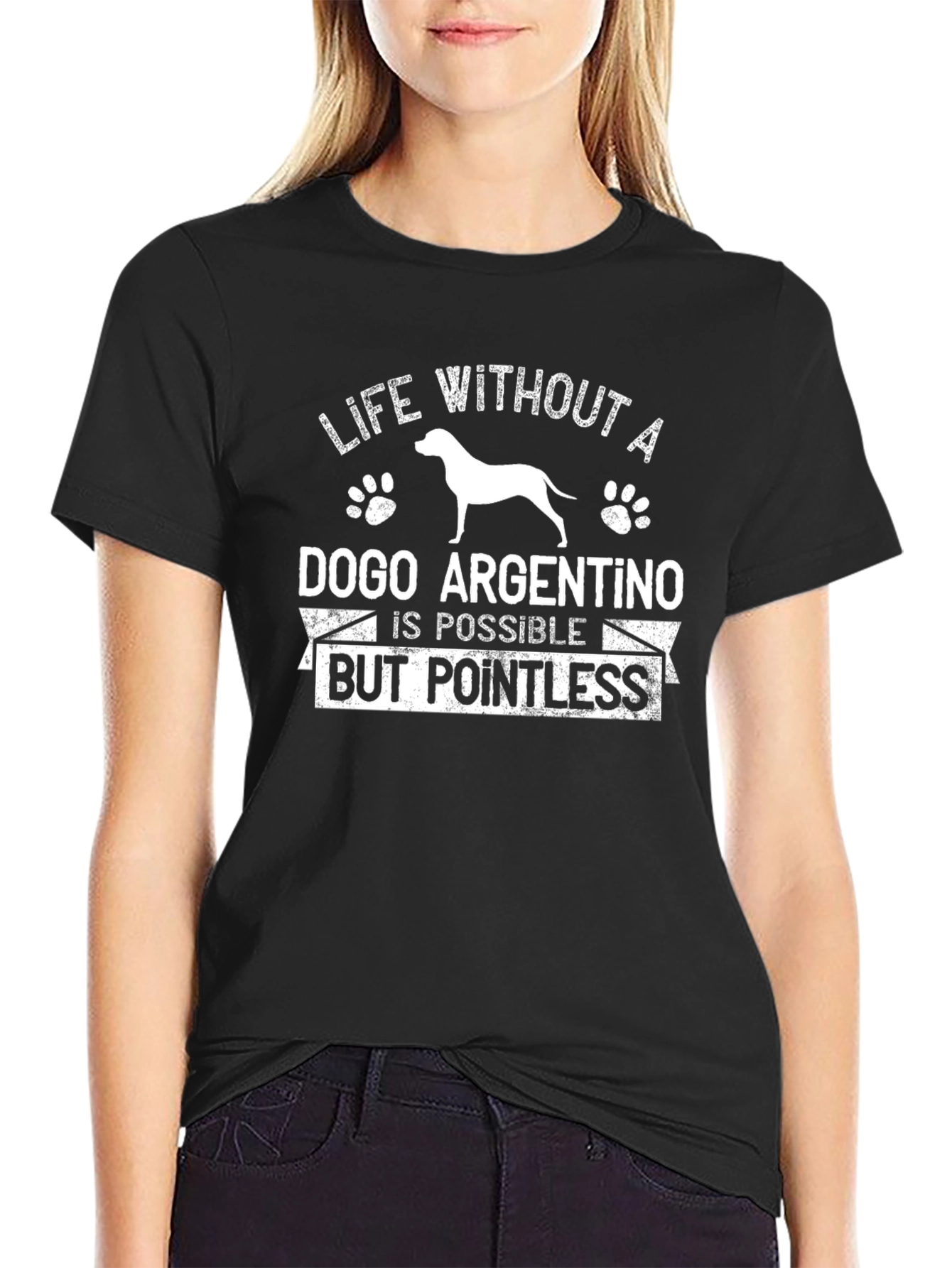 Dogo Argentino T-Shirt: Life Without One is Pointless