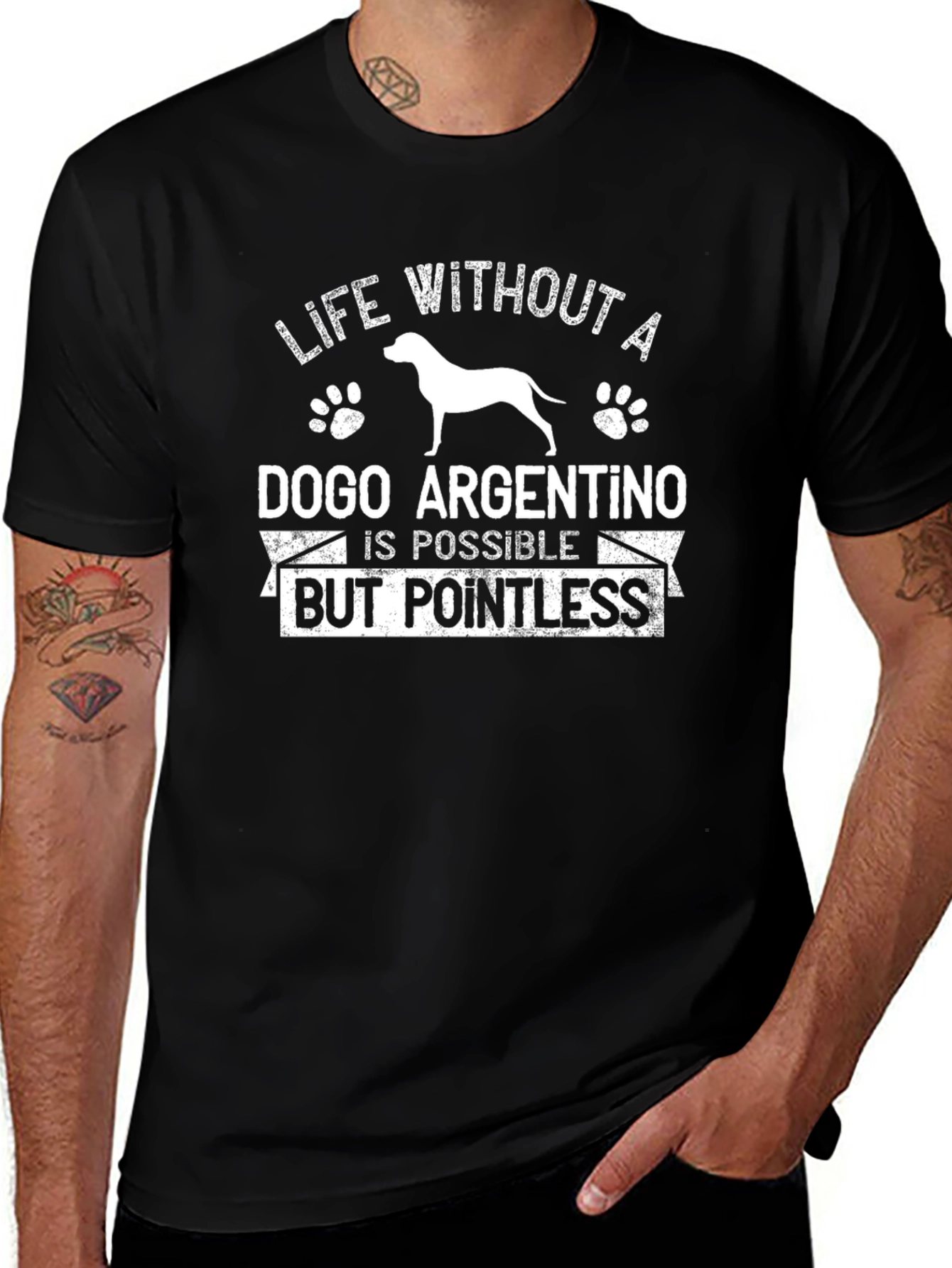 Dogo Argentino T-Shirt: Life Without One is Pointless