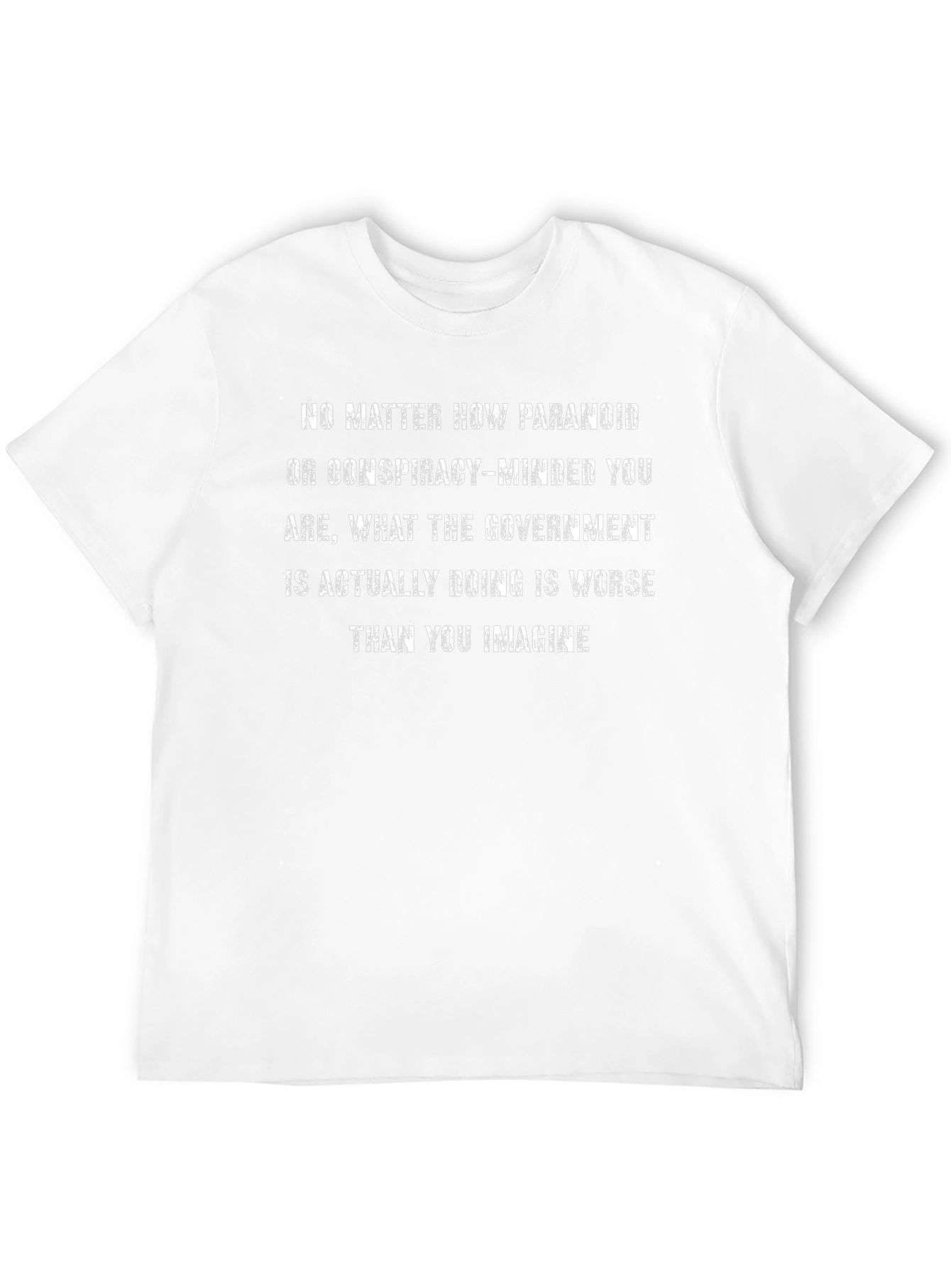 Paranoid Conspiracy Minded T-Shirt