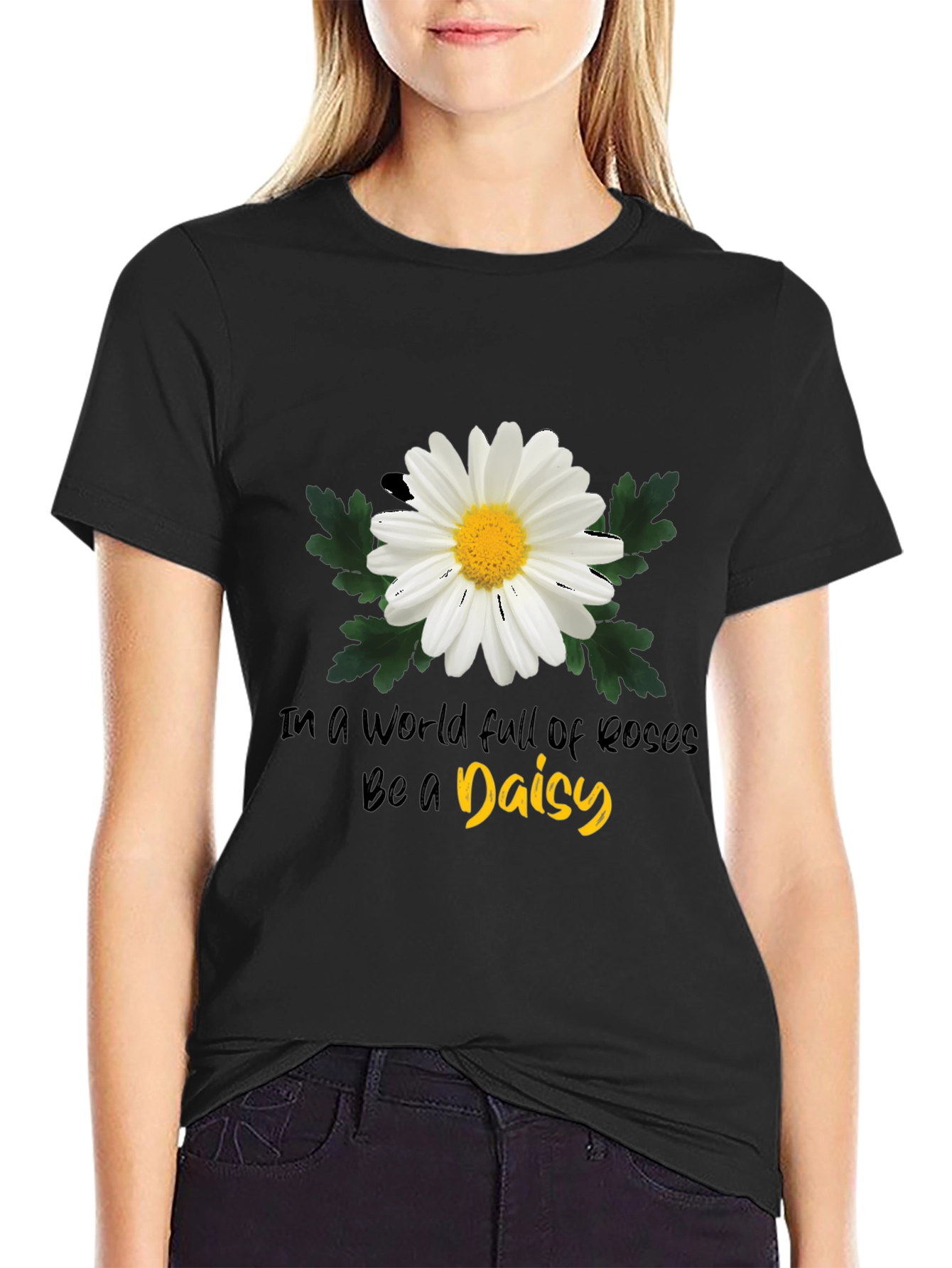Be a Daisy Graphic T-Shirt - Soft Cotton Blend